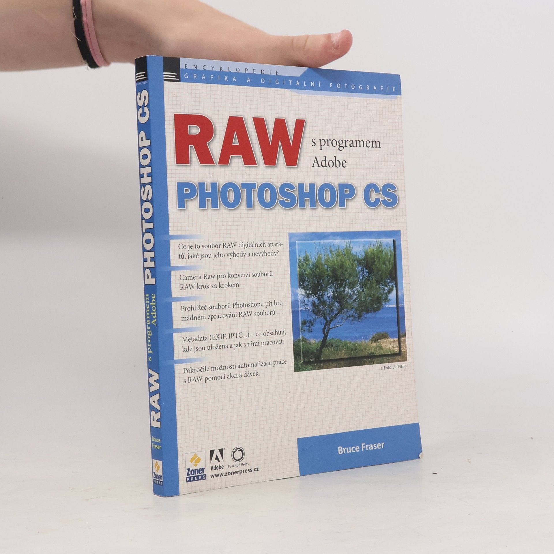 Sir Bruce Fraser RAW s programem Adobe Photoshop