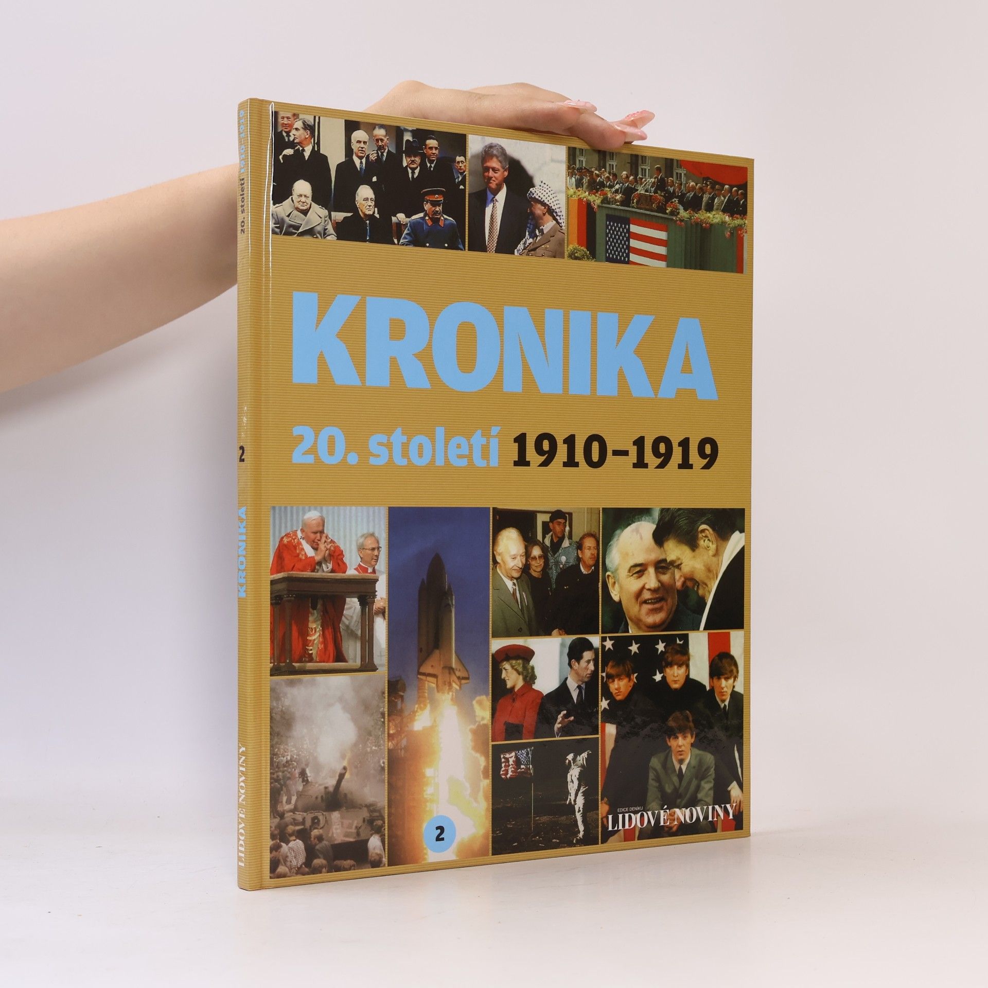 Kolektiv autorů Kronika 20. století 2. 1910-1919