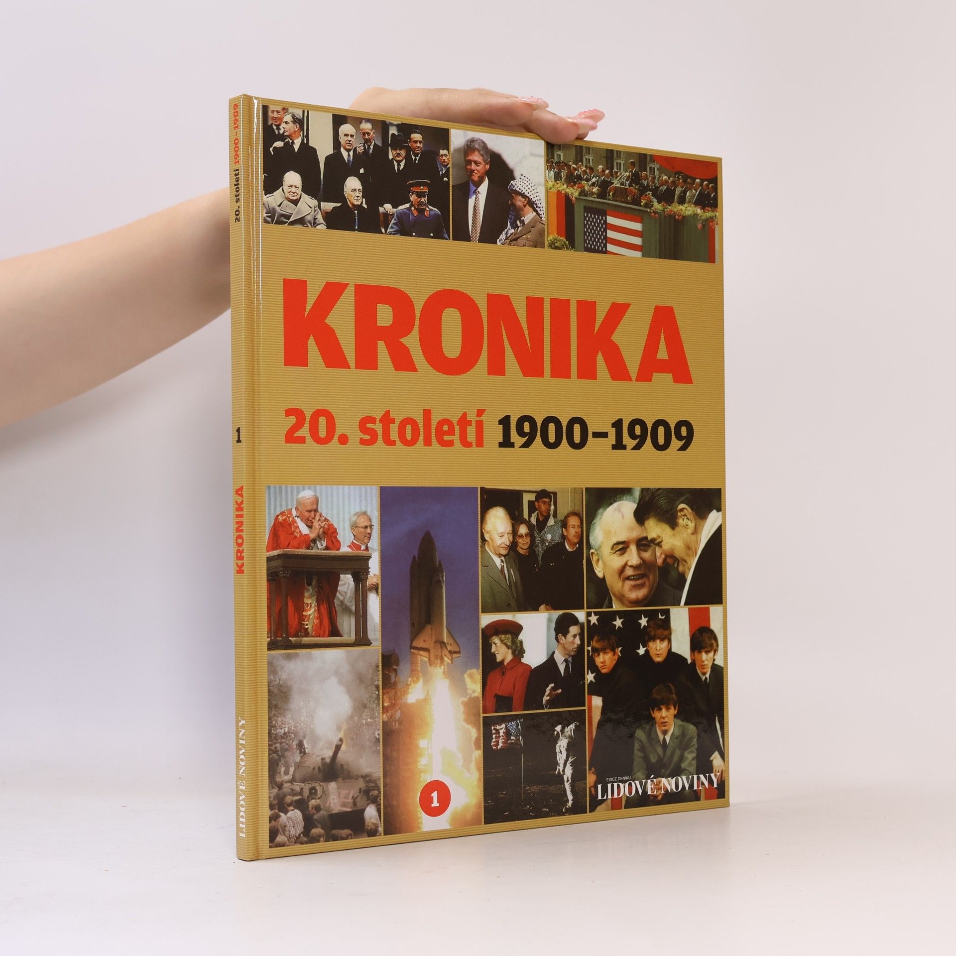 Kolektiv autorů Kronika 20. století 1. 1900-1909