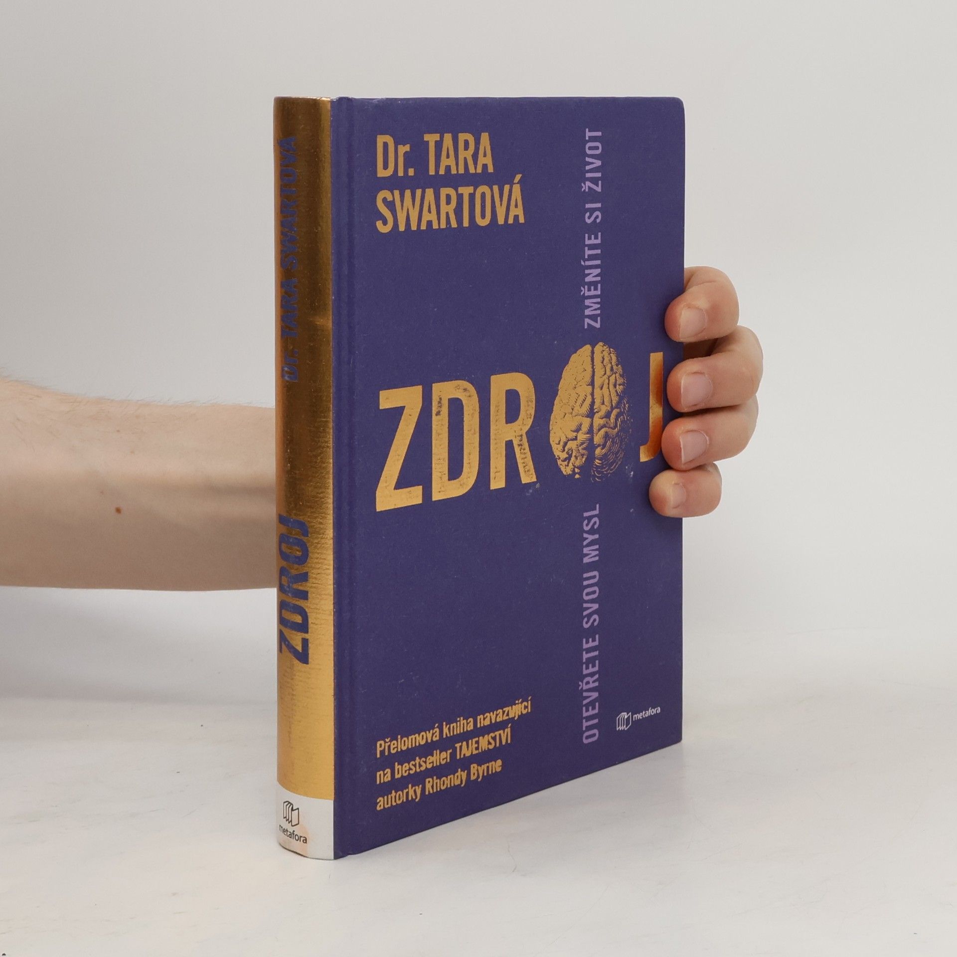 Tara Swart Zdroj. Otevřete svou mysl změníte si život