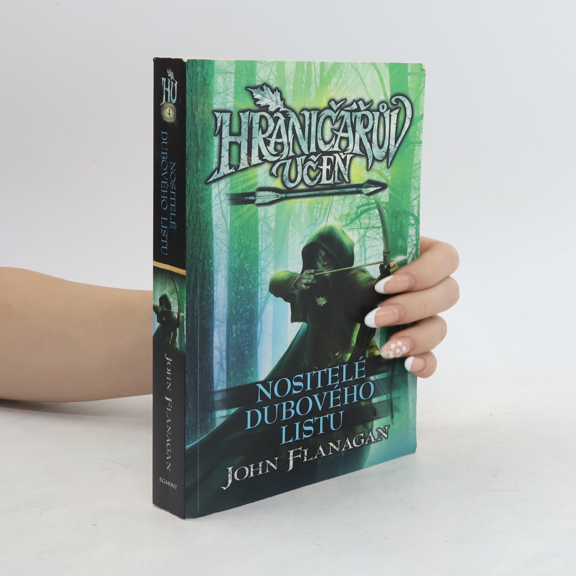 John Flanagan Hraničářův učeň. Nositelé dubového listu