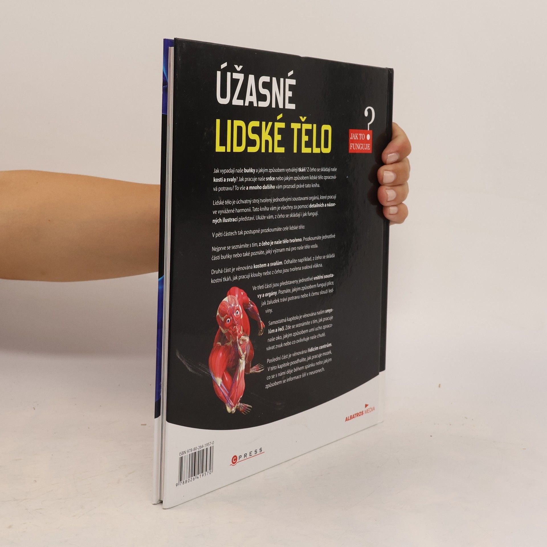 Kolektív autorov Úžasné lidské tělo - Jak to funguje?