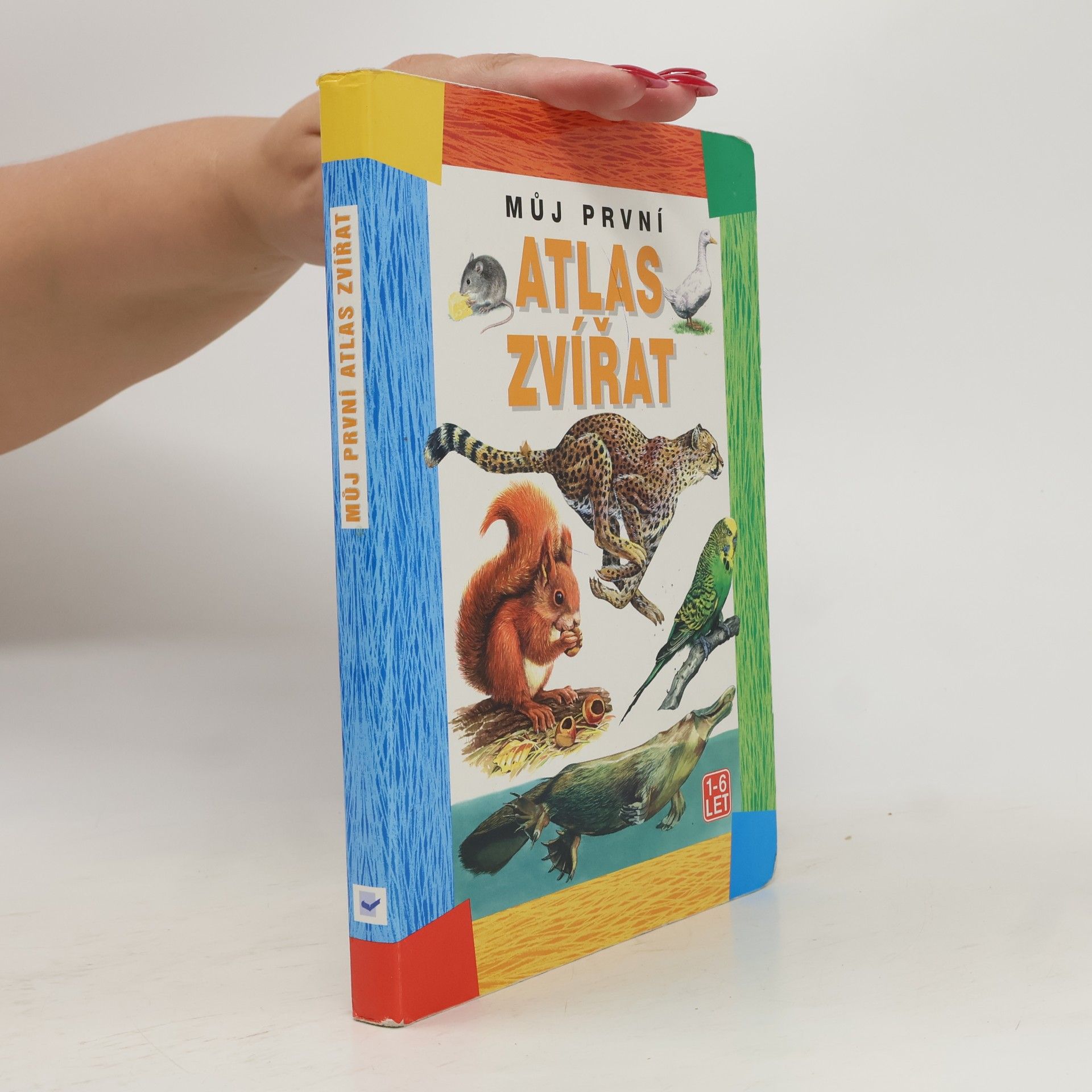 Various authors Můj první atlas zvířat