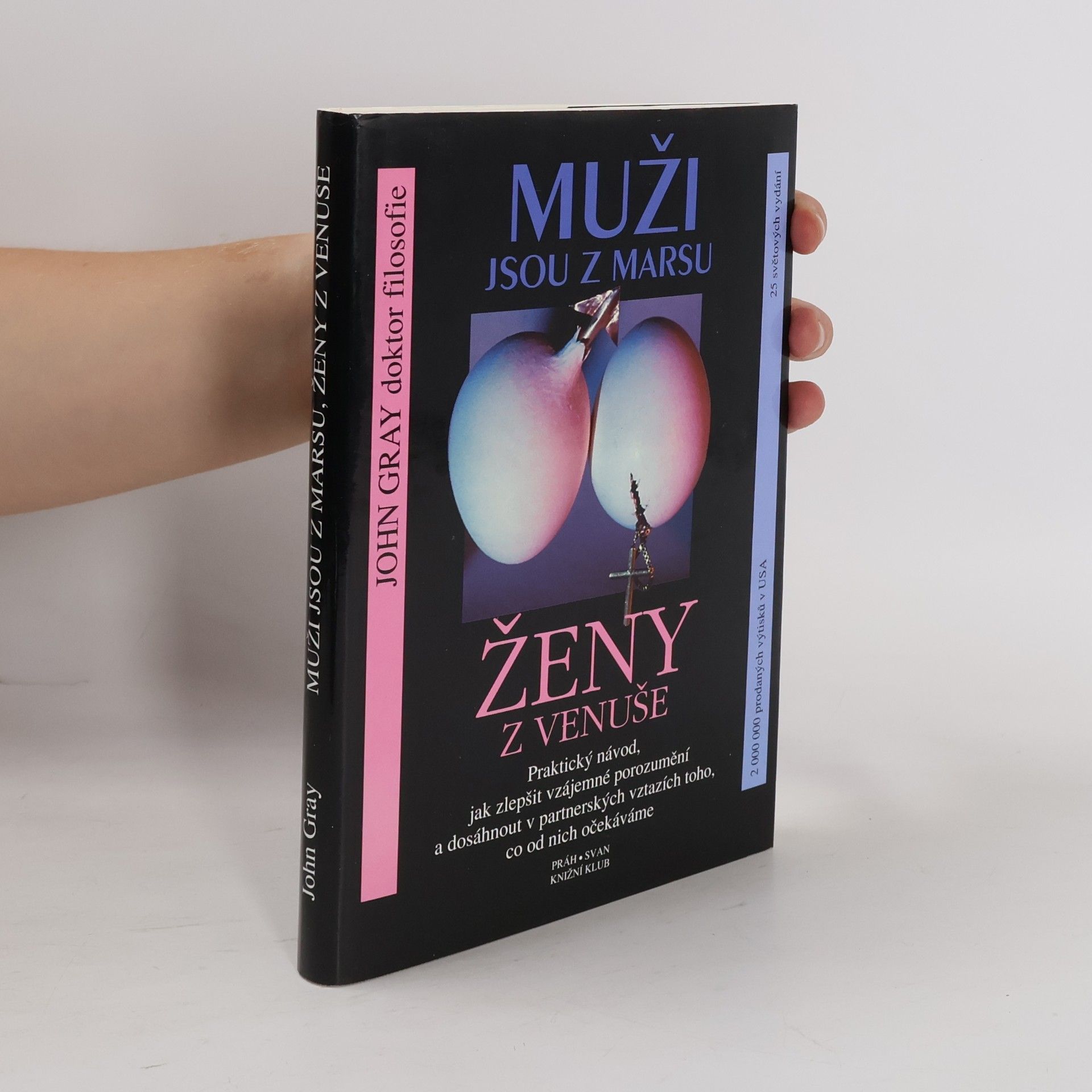 John Gray Muži jsou z Marsu, ženy z Venuše