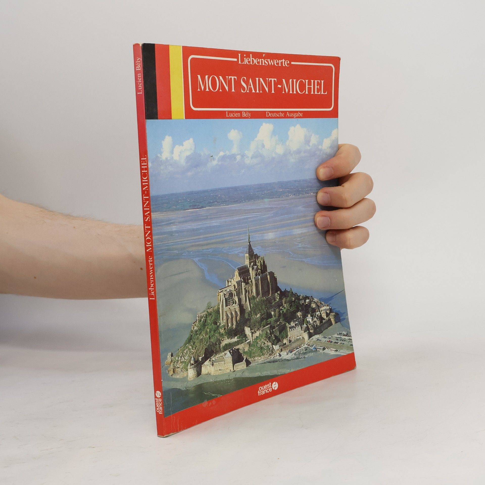 Lucien Bély Liebenswerte[r] Mont Saint-Michel