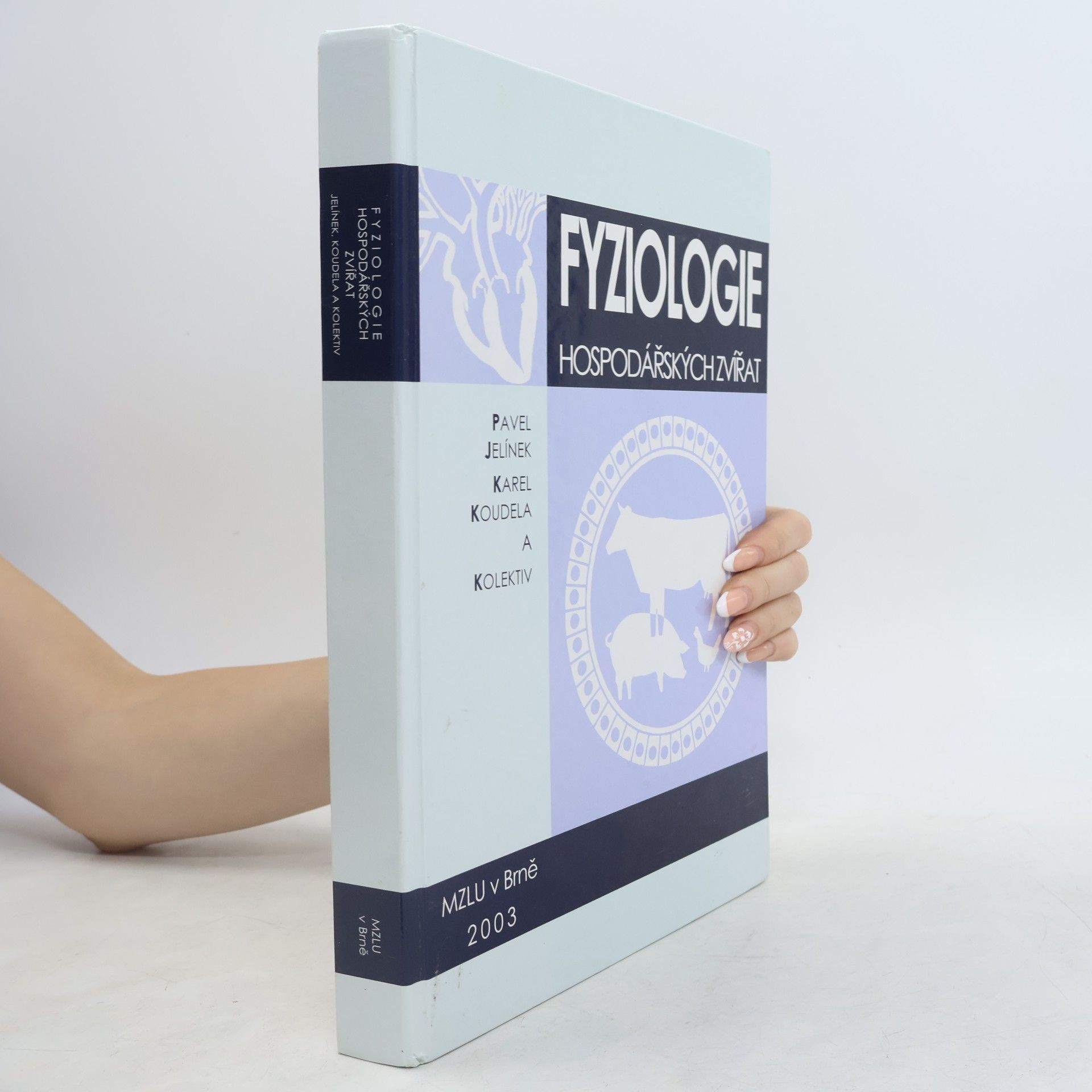 Karel Koudela Fyziologie hospodářských zvířat