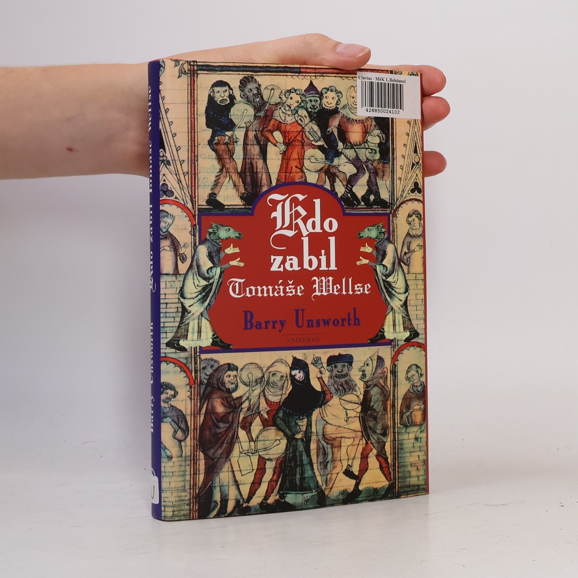 Barry Unsworth Kdo zabil Tomáše Wellse