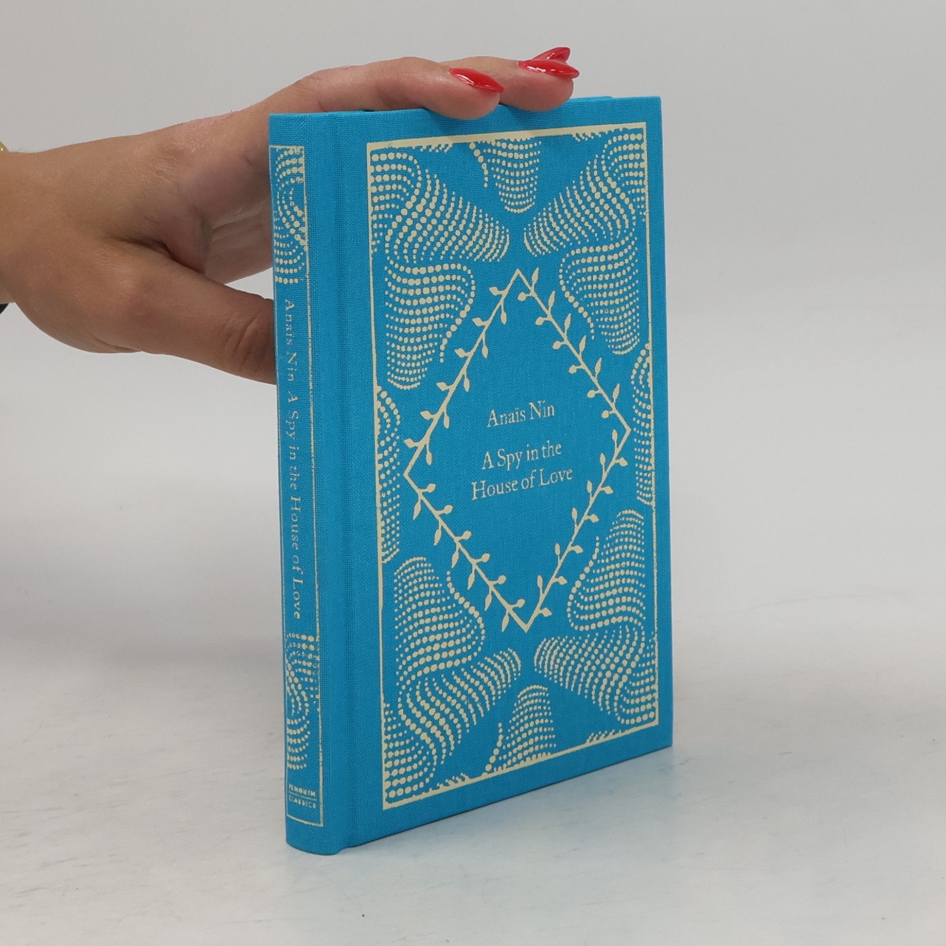 Anaïs Nin A Spy In The House Of Love
