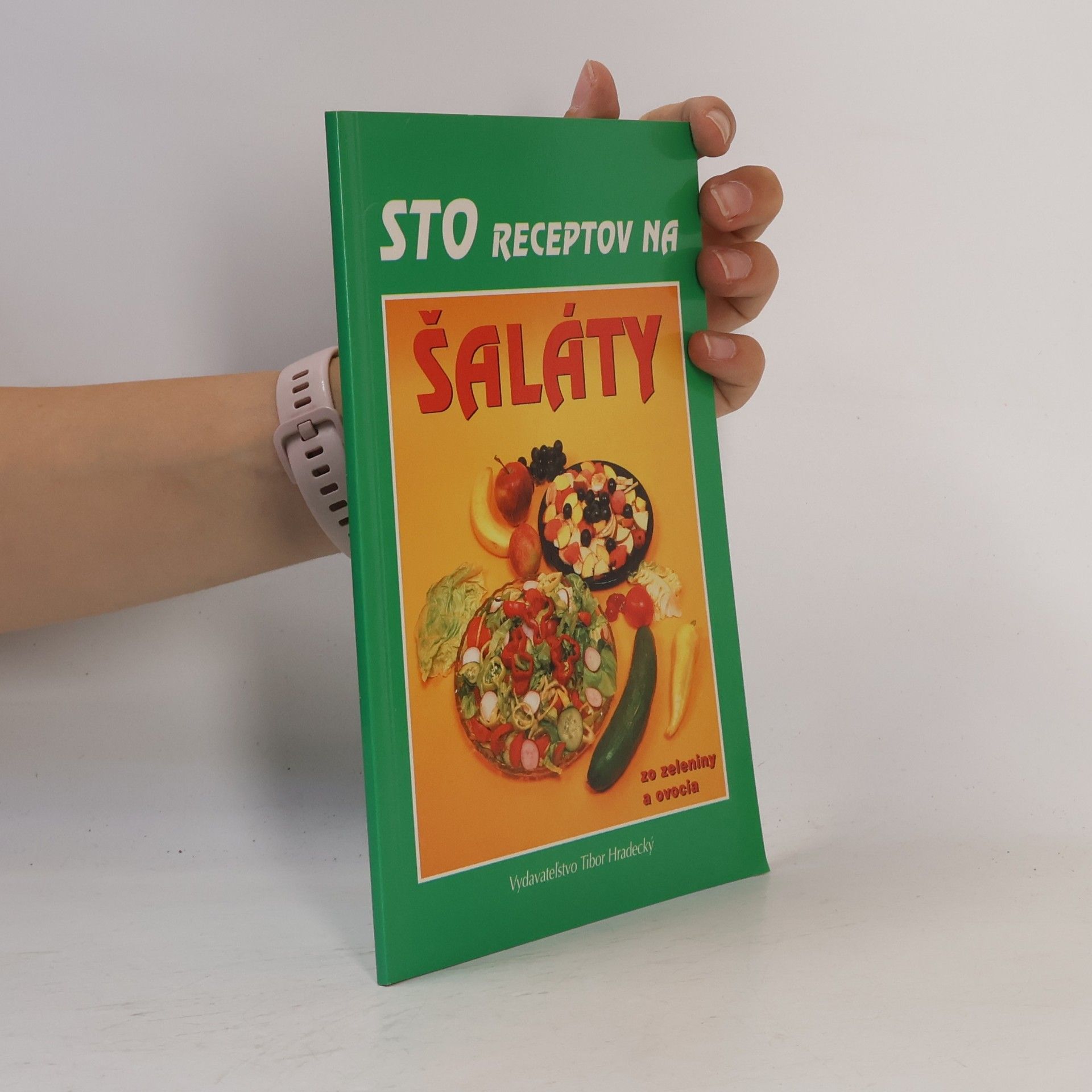 Nella Řepásková Sto receptov na šaláty