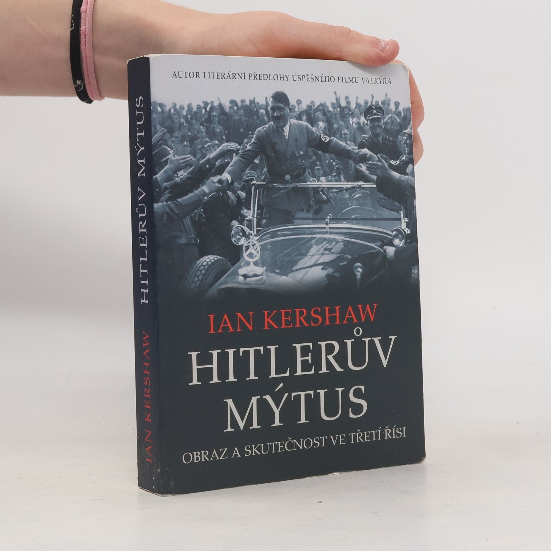 Ian Kershaw Hitlerův mýtus