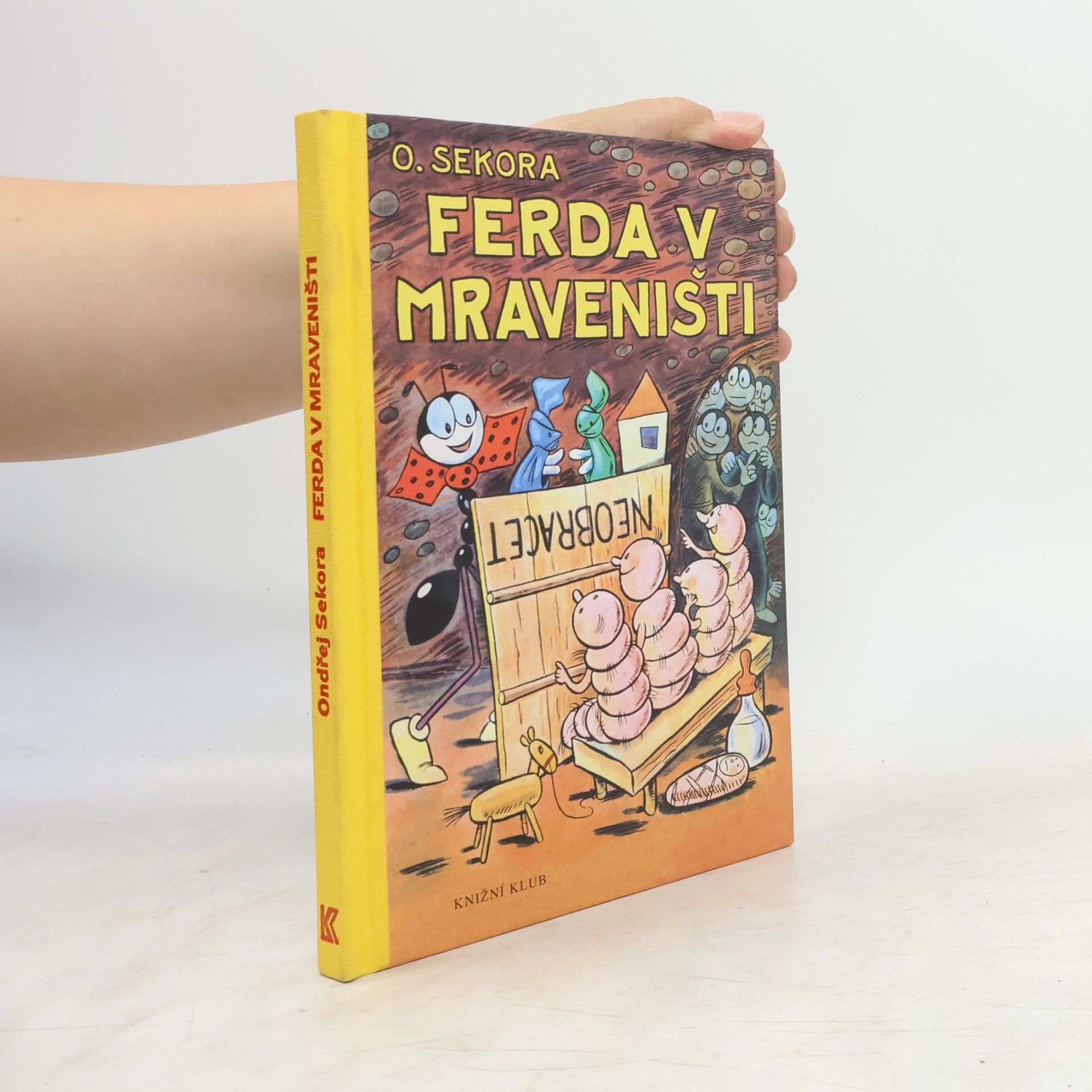Ondřej J. Sekora Ferda v mraveništi