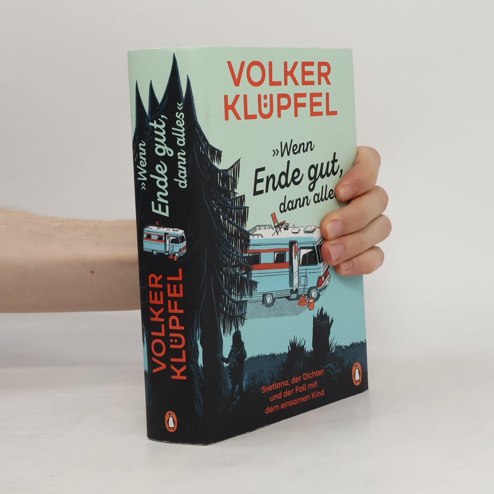 Volker Klüpfel Wenn Ende gut, dann alles