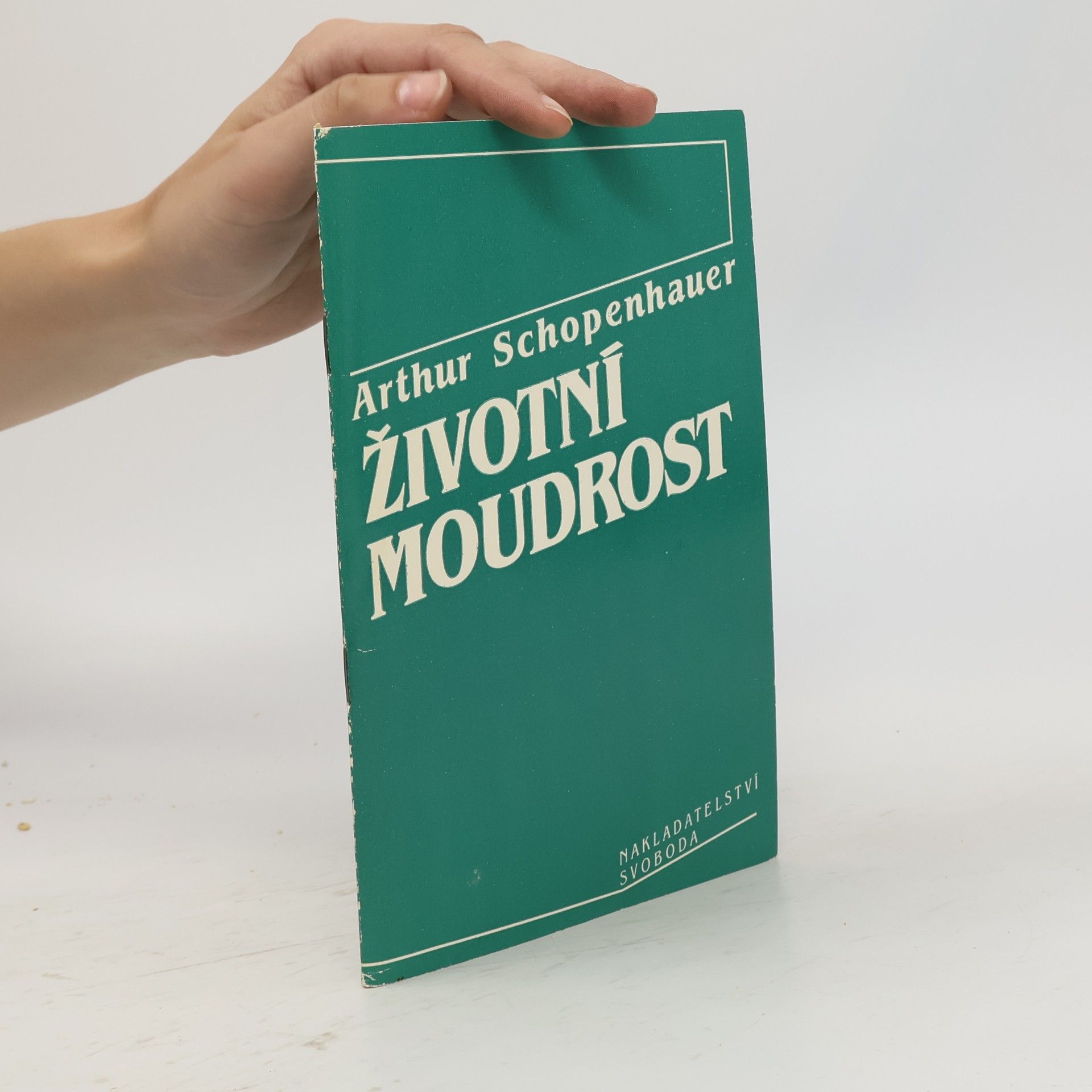Arthur Schopenhauer Životní moudrost