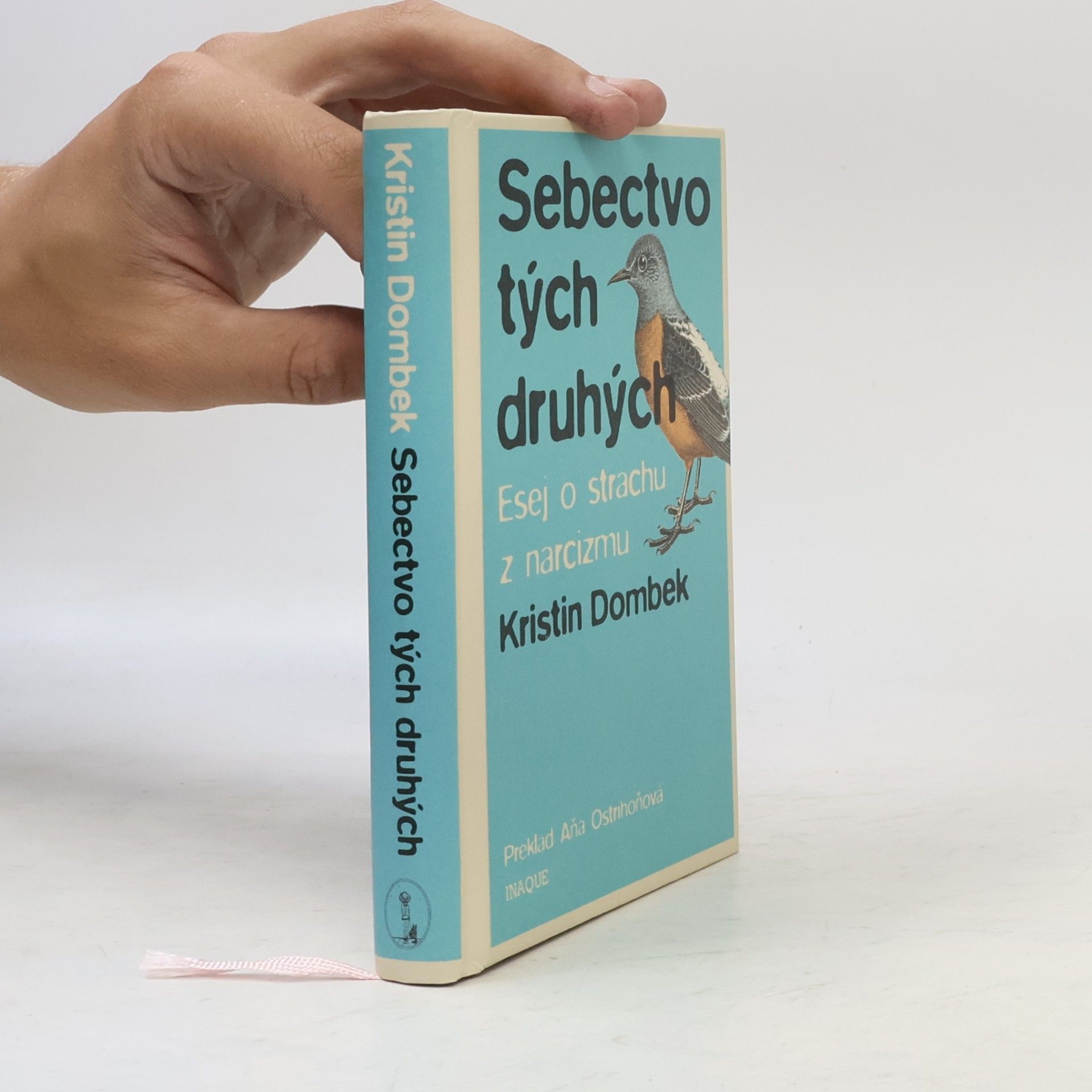 Kristin Dombek Sebectvo tých druhých