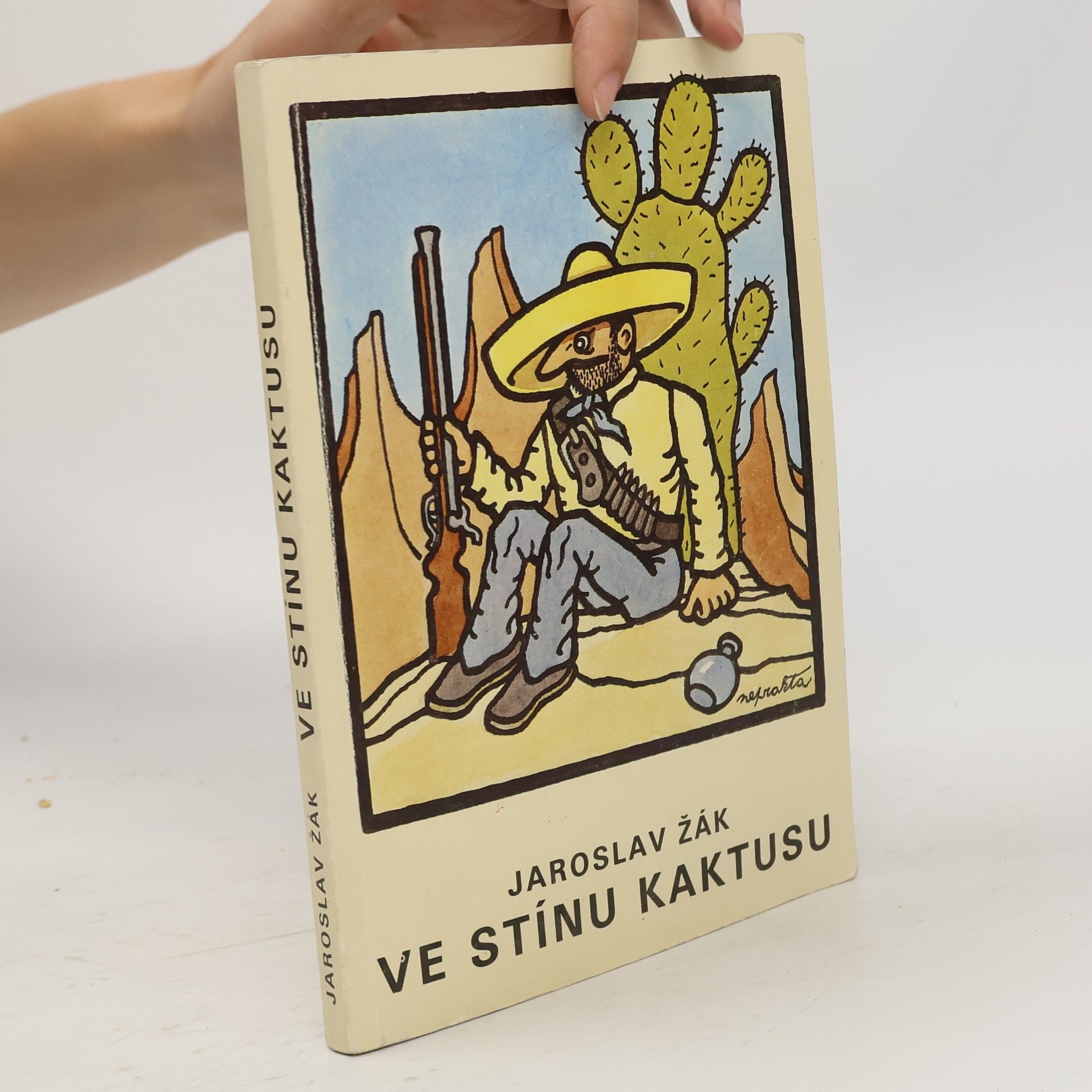 Jaroslav Žák Ve stínu kaktusu