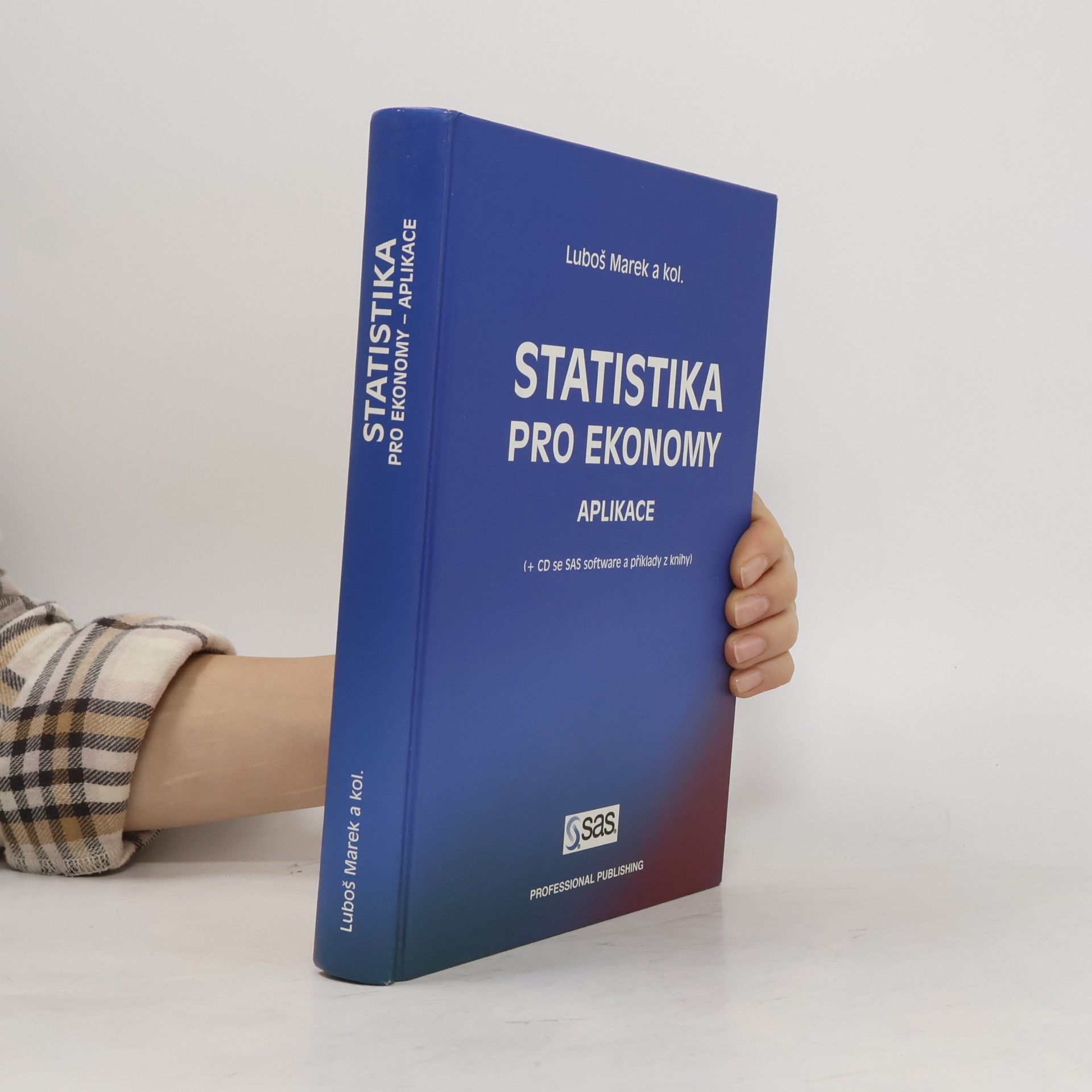 Luboš Marek Statistika pro ekonomy. Aplikace