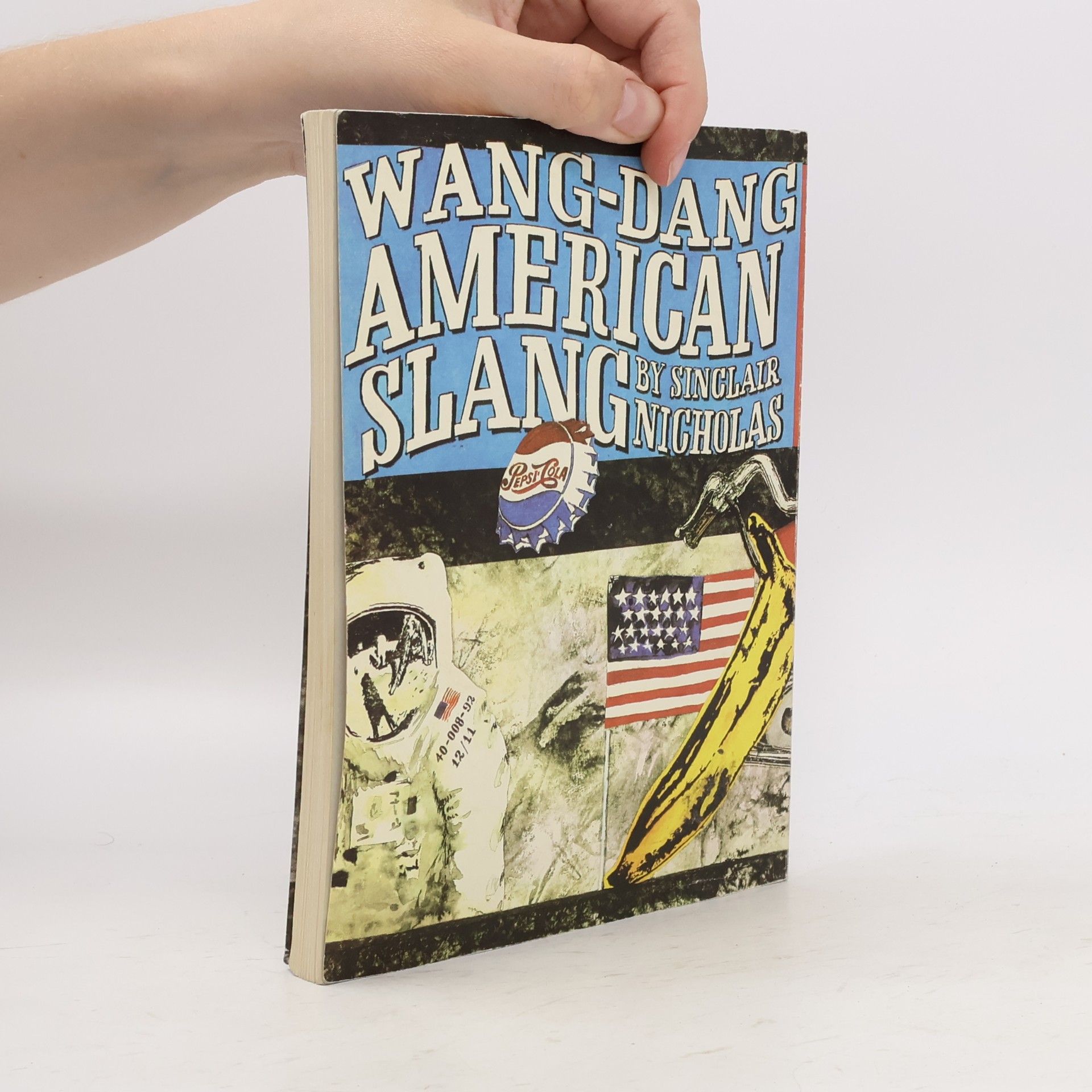 Sinclair Nicholas Wang-Dang American Slang. Americký slang