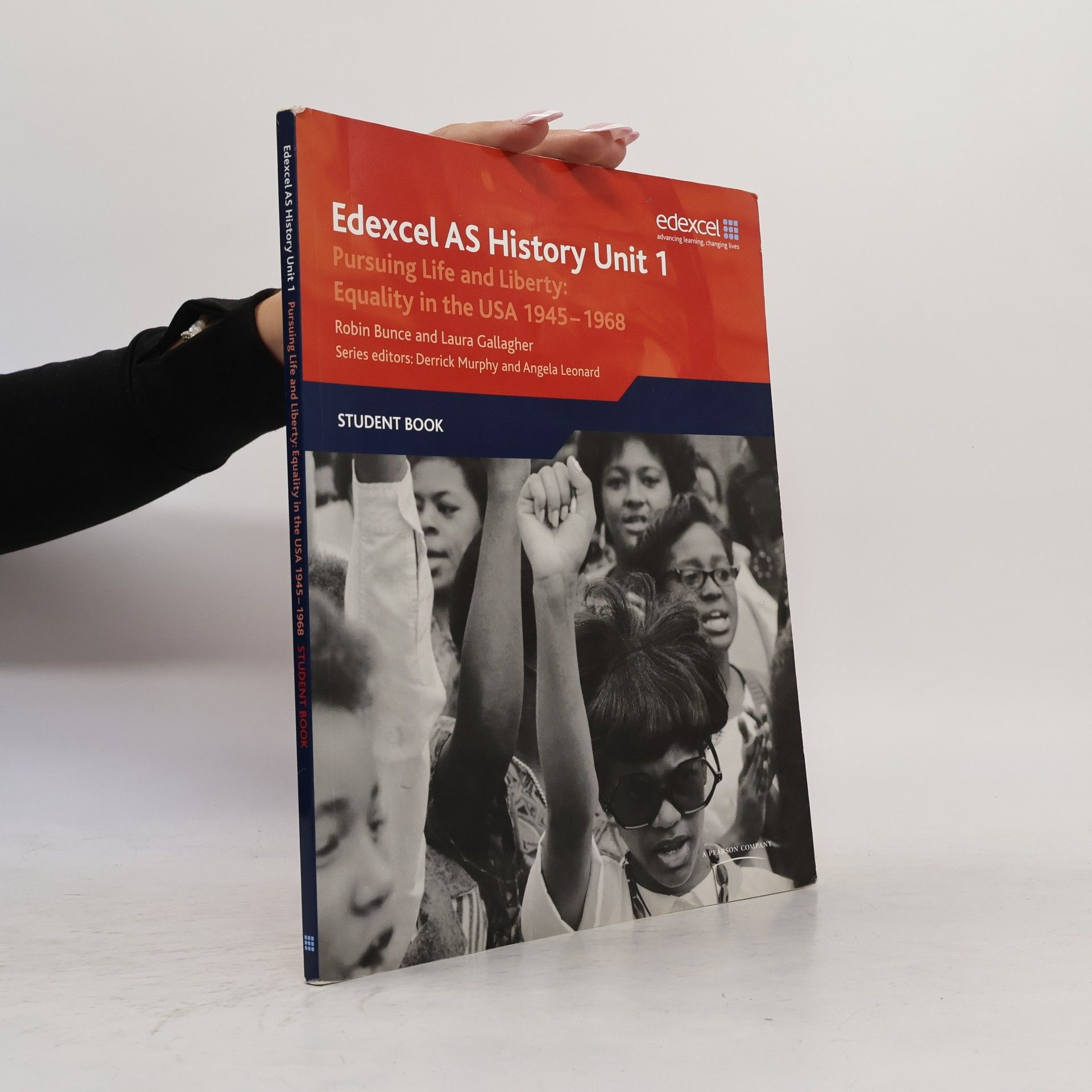 Robin Bunce Edexcel GCE History AS Unit 1 D5 Pursuing Life and Liberty: Equality in the USA, 1945-68