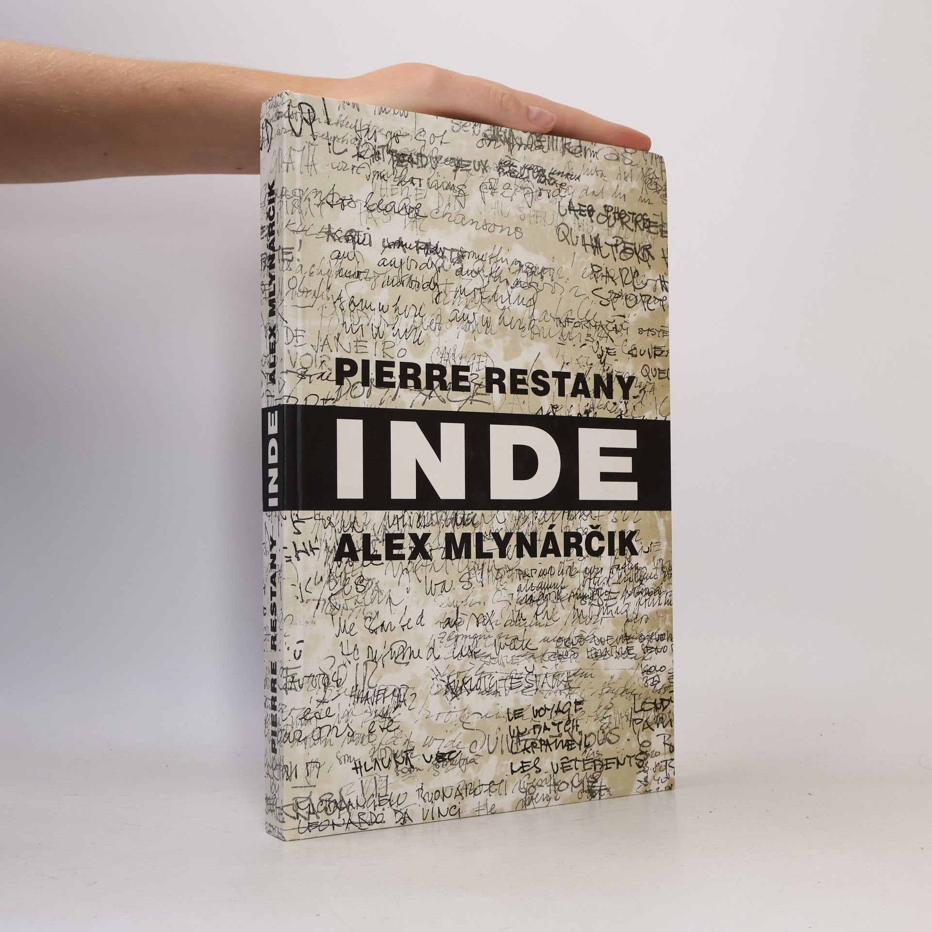 Klára Kubíková Pierre Restany: Inde. Alex Mlynárčik