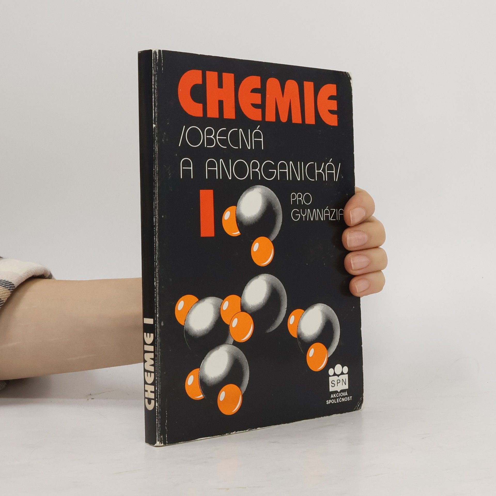 Autorenkollektiv Chemie I. Obecná a anorganická pro gymnázia