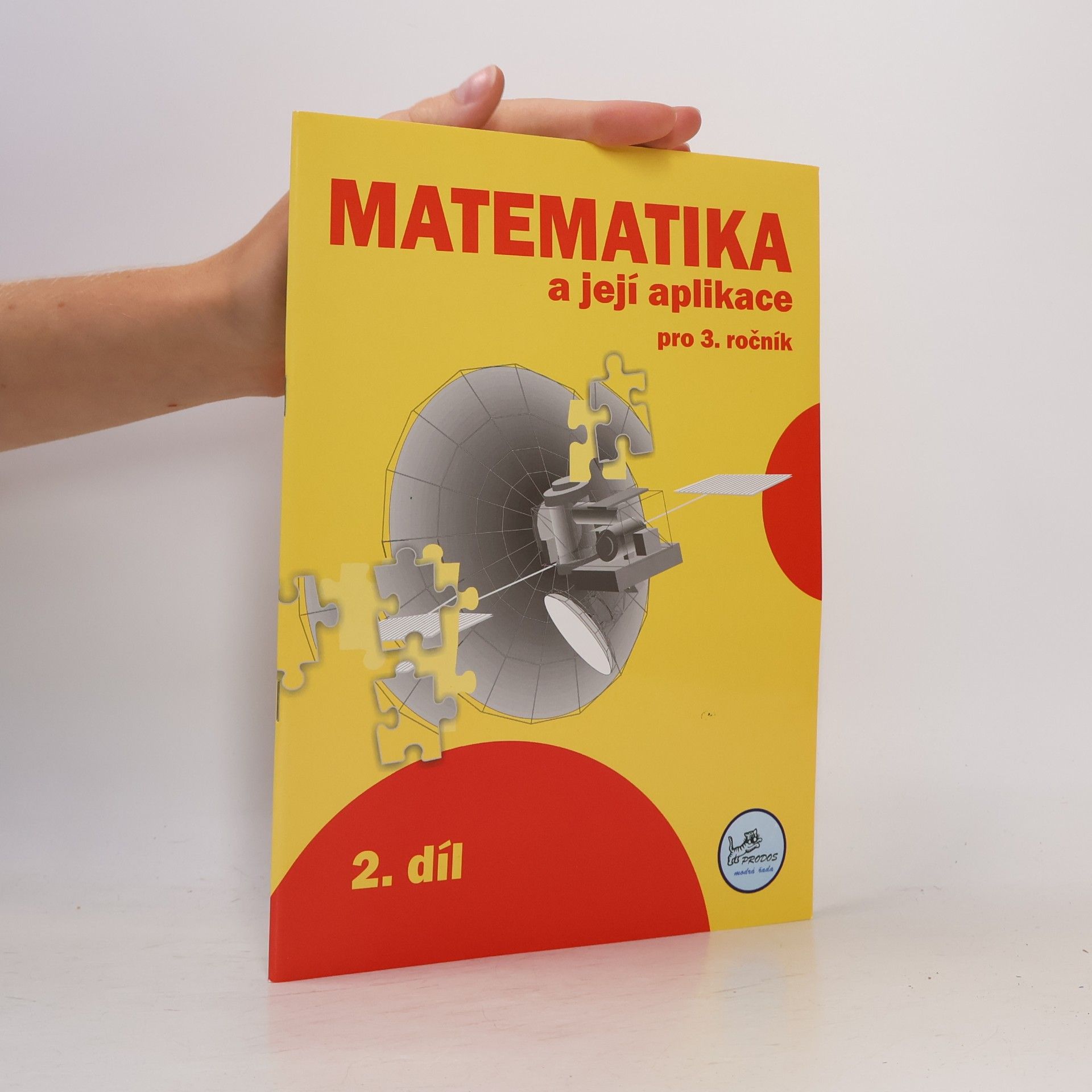 Hana Mikulenková Matematika a její aplikace 3 – 2. díl