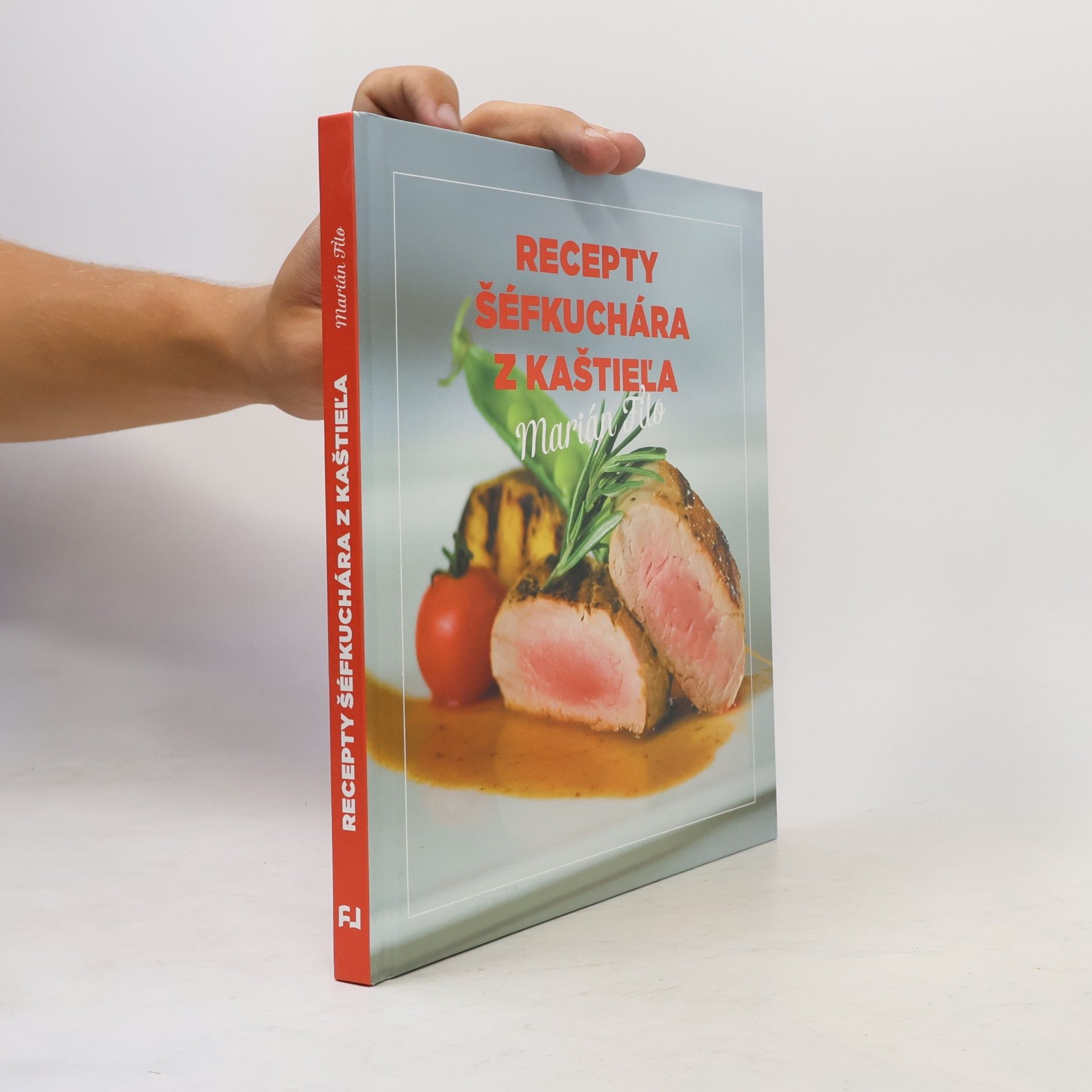 Marián Filo Recepty šéfkuchára z kaštieľa