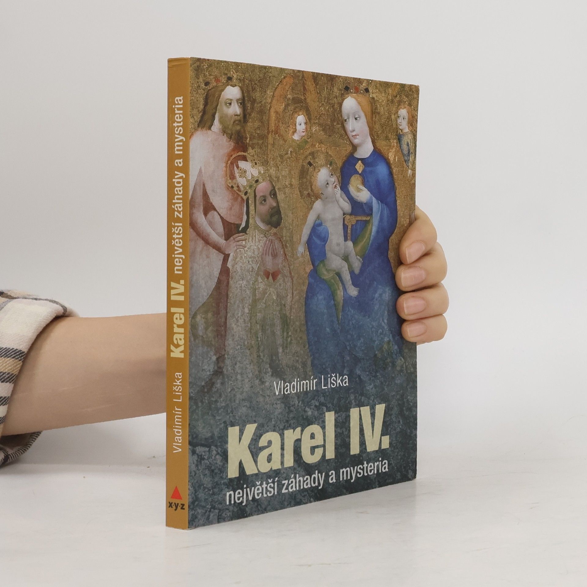 Vladimír Liška Karel IV. největší záhady a mysteria