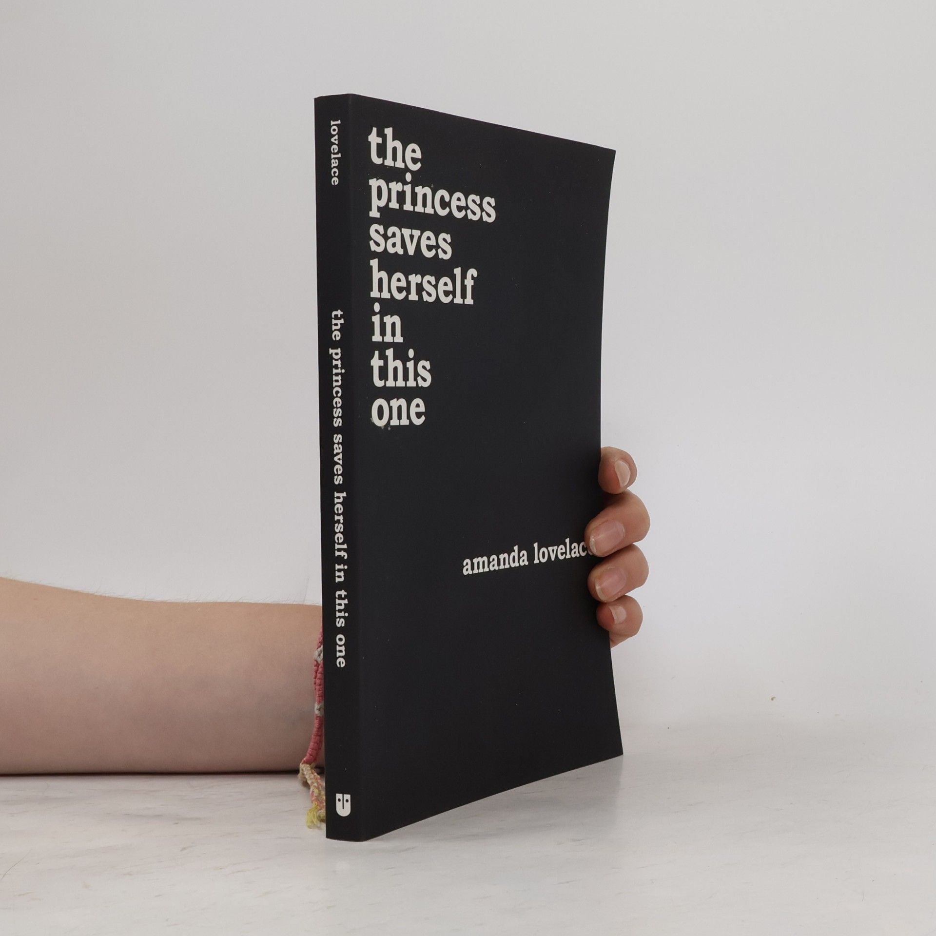 Amanda Lovelace The Princess Saves Herself in This One