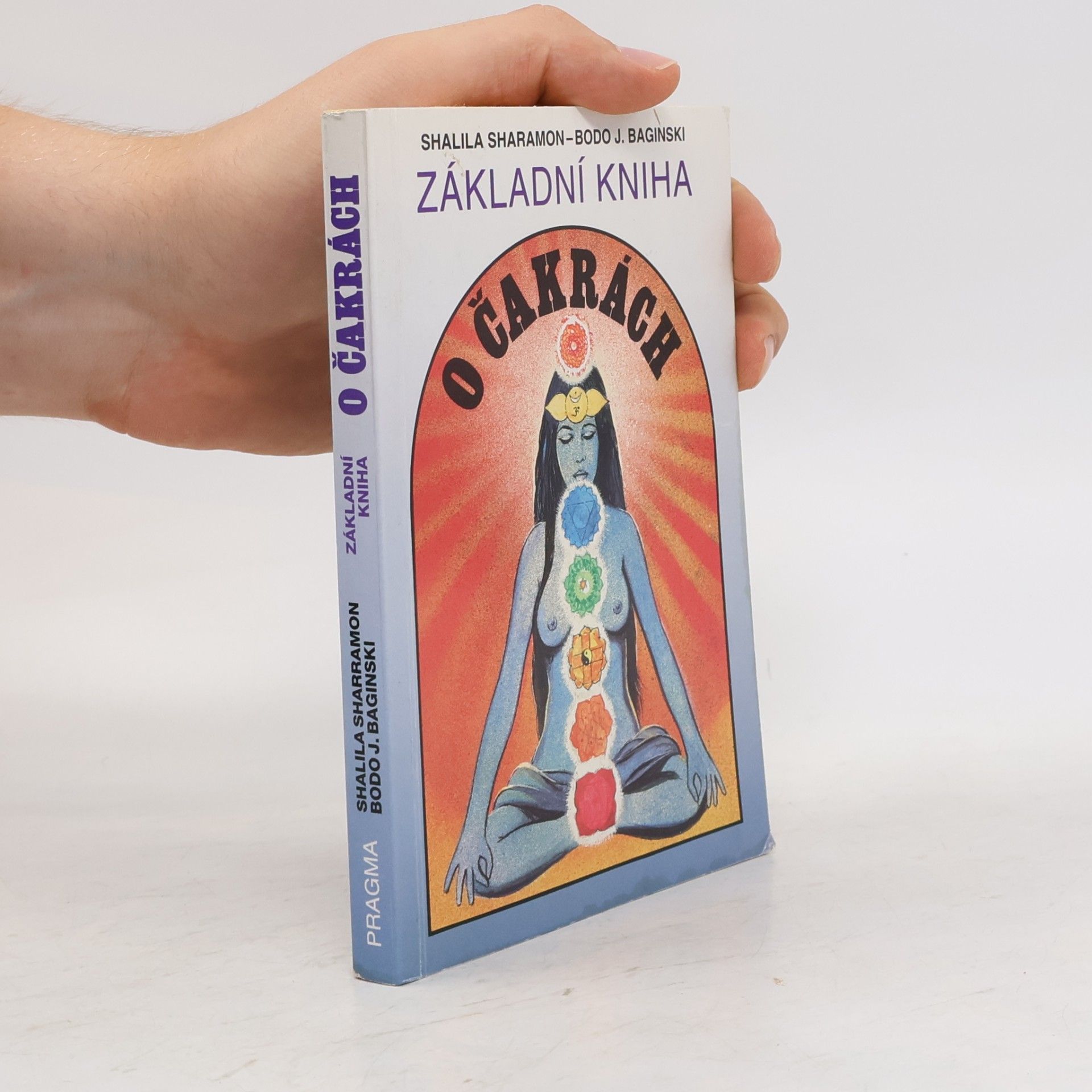 Shalila Sharamon Základní kniha o čakrách