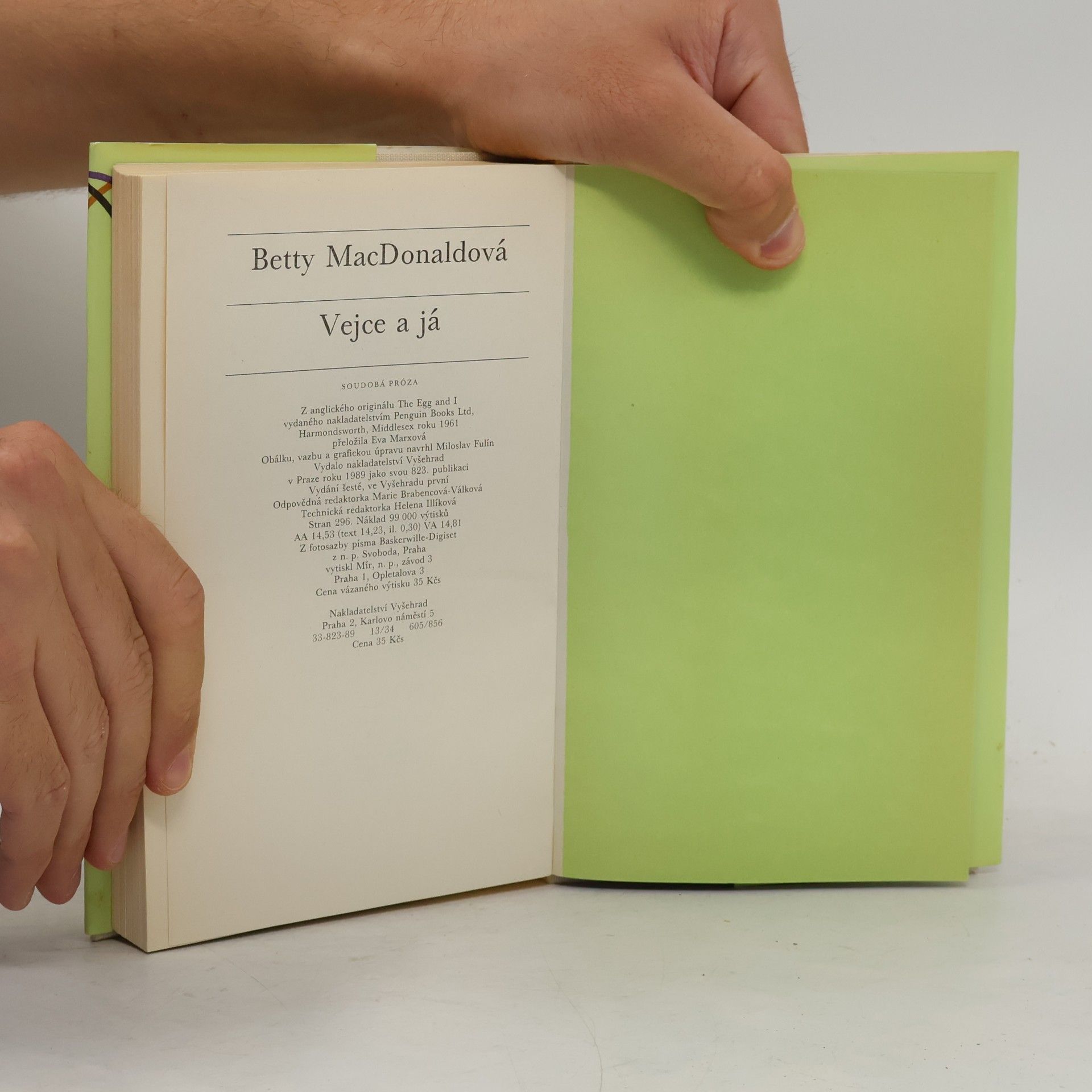 Betty MacDonald Vejce a já (Oppl, 296 s.)