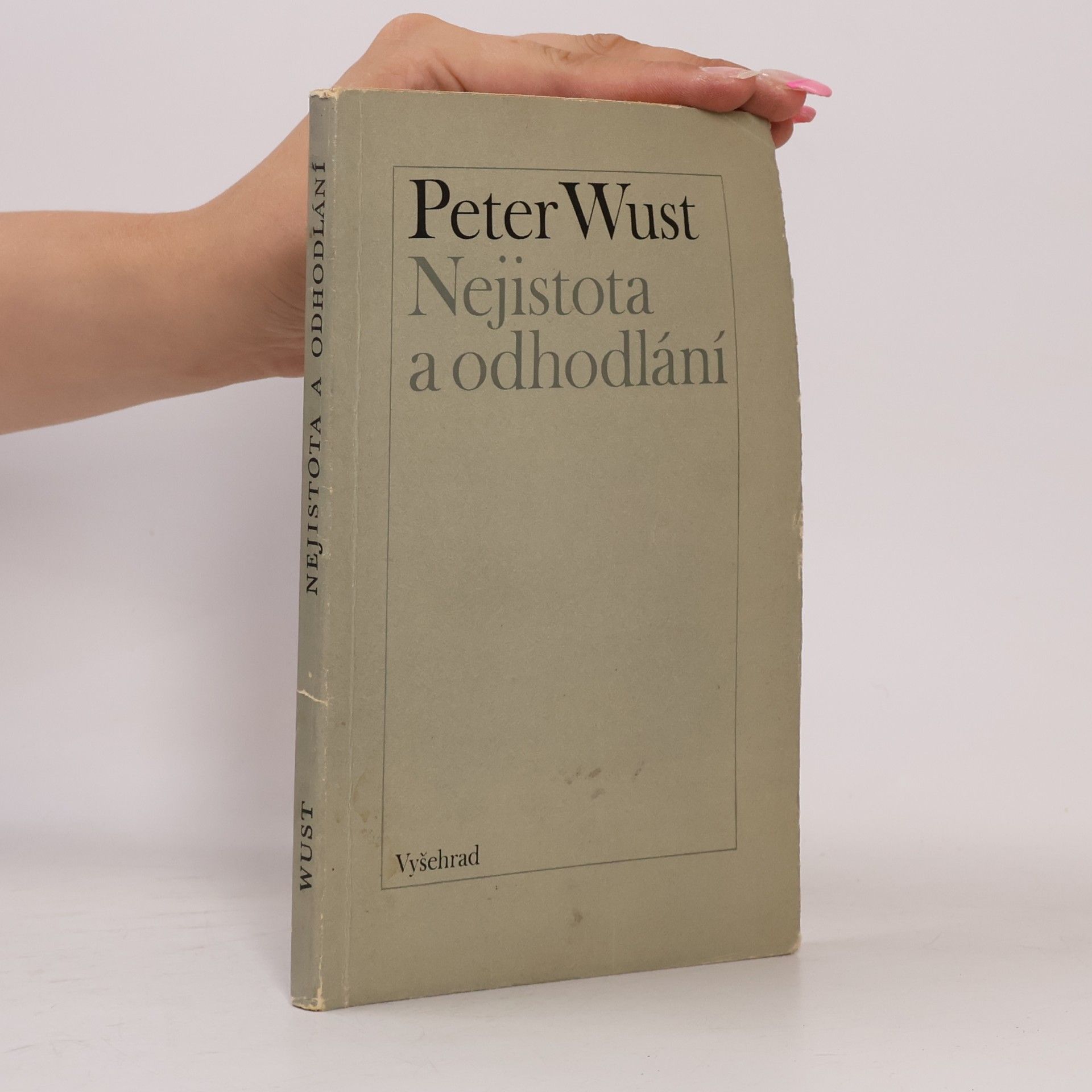 Peter Wust Nejistota a odhodlání