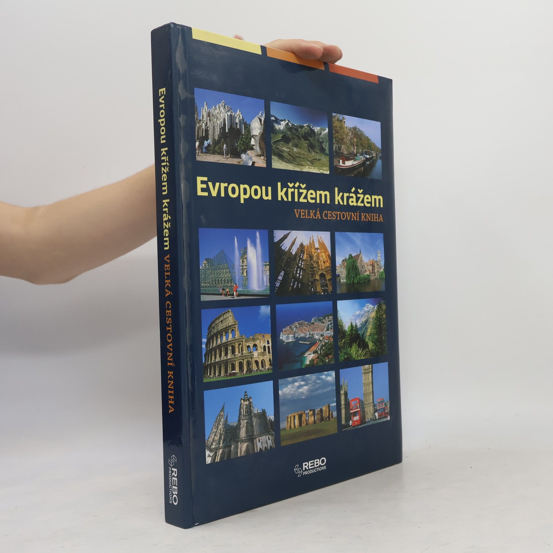 Anne Benthues Evropou křížem krážem. Velká cestovní kniha