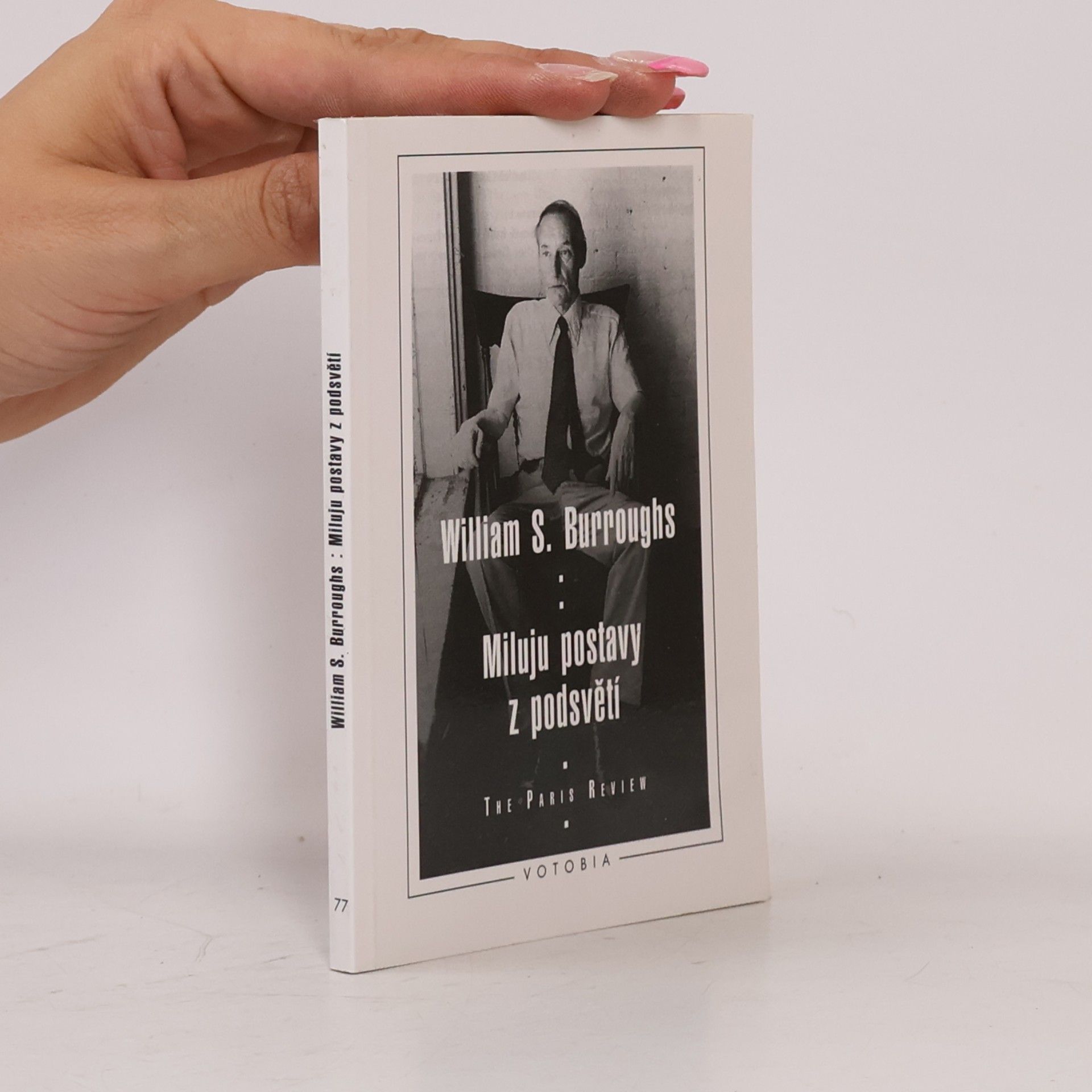 William S. Burroughs Miluju postavy z podsvětí