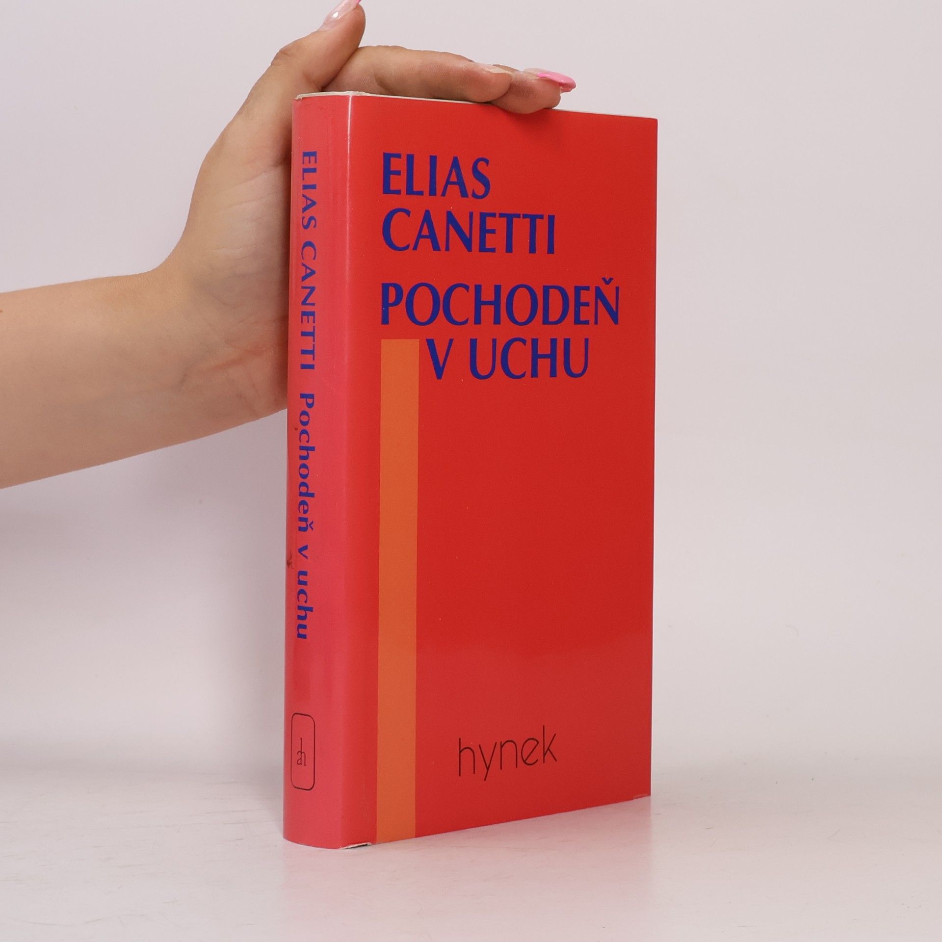 Elias Canetti Pochodeň v uchu: Příběh života 1921-1931