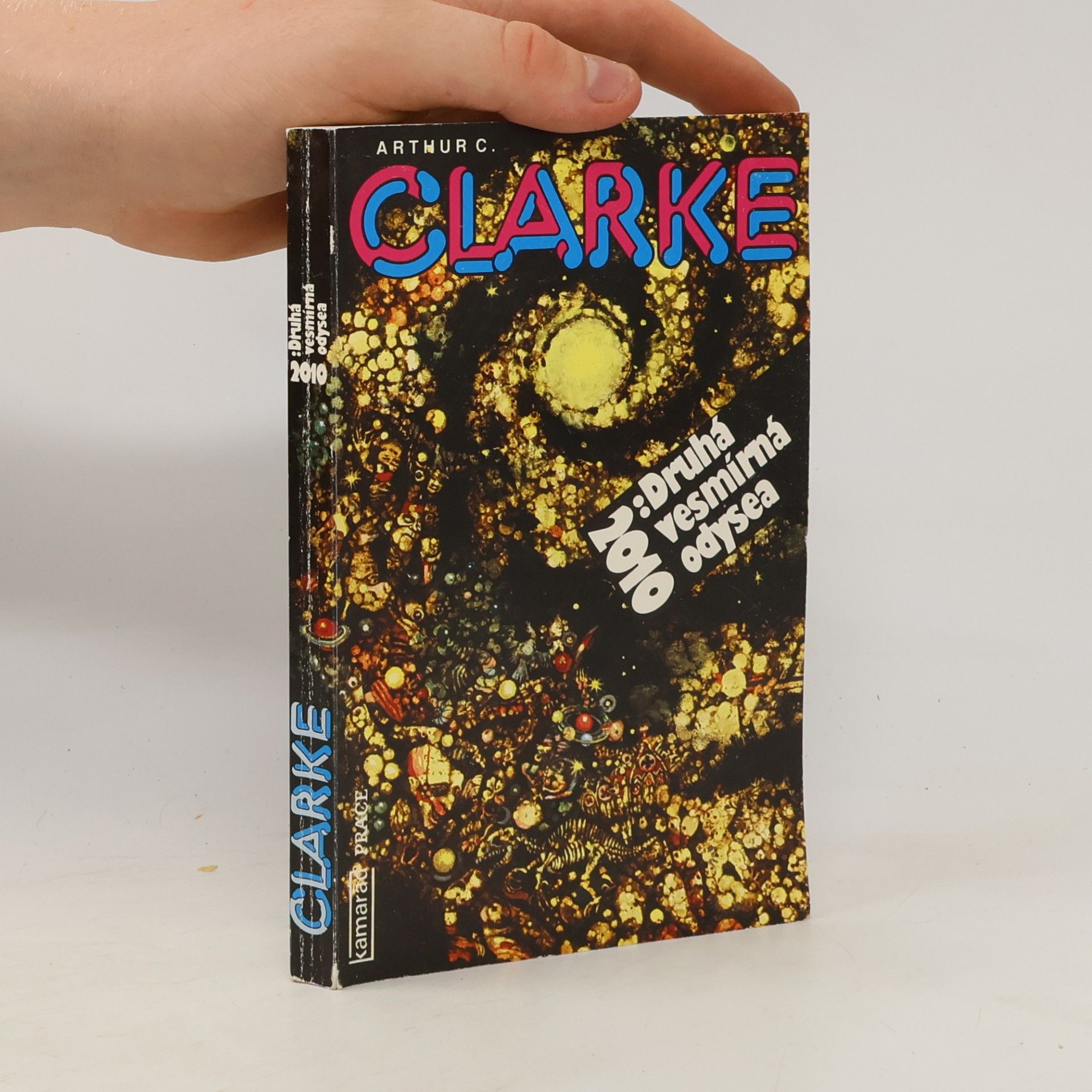 Arthur C. Clarke 2010. Druhá vesmírná odysea