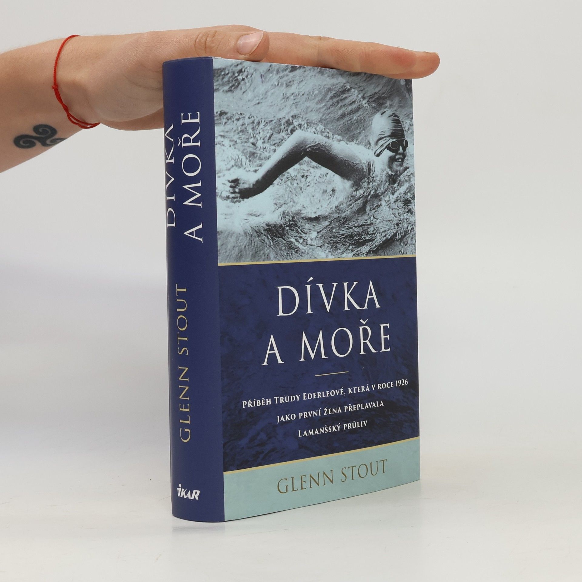 Glenn Stout Dívka a moře : příběh Trudy Ederleové, která v roce 1926 jako první žena přeplavala Lamanšský průliv