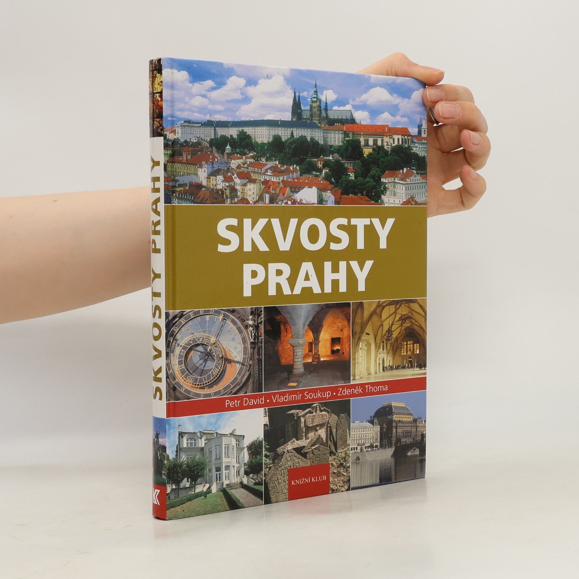 Vladimír Soukup Skvosty Prahy