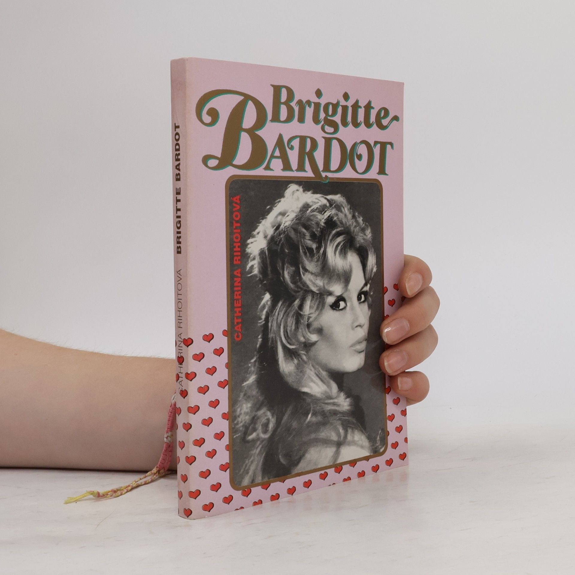 Catherine Rihoit Brigitte Bardot