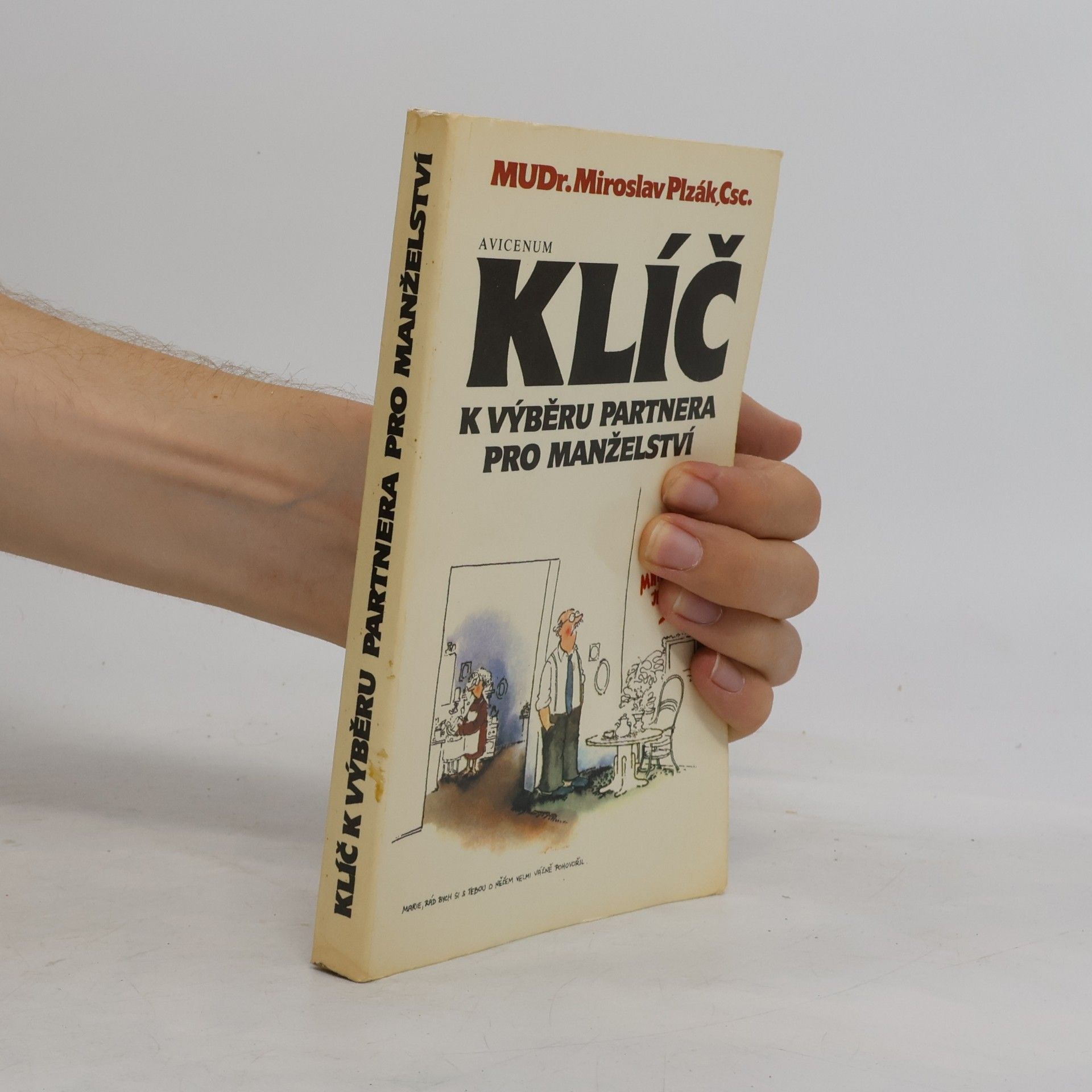 Miroslav Plzák Klíč k výběru partnera pro manželství