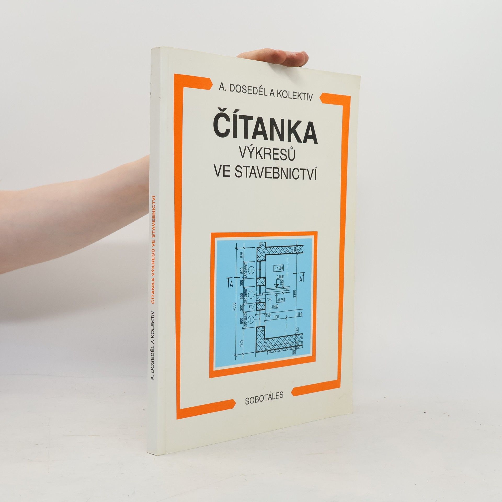 Antonín Doseděl Čítanka výkresů ve stavebnictví