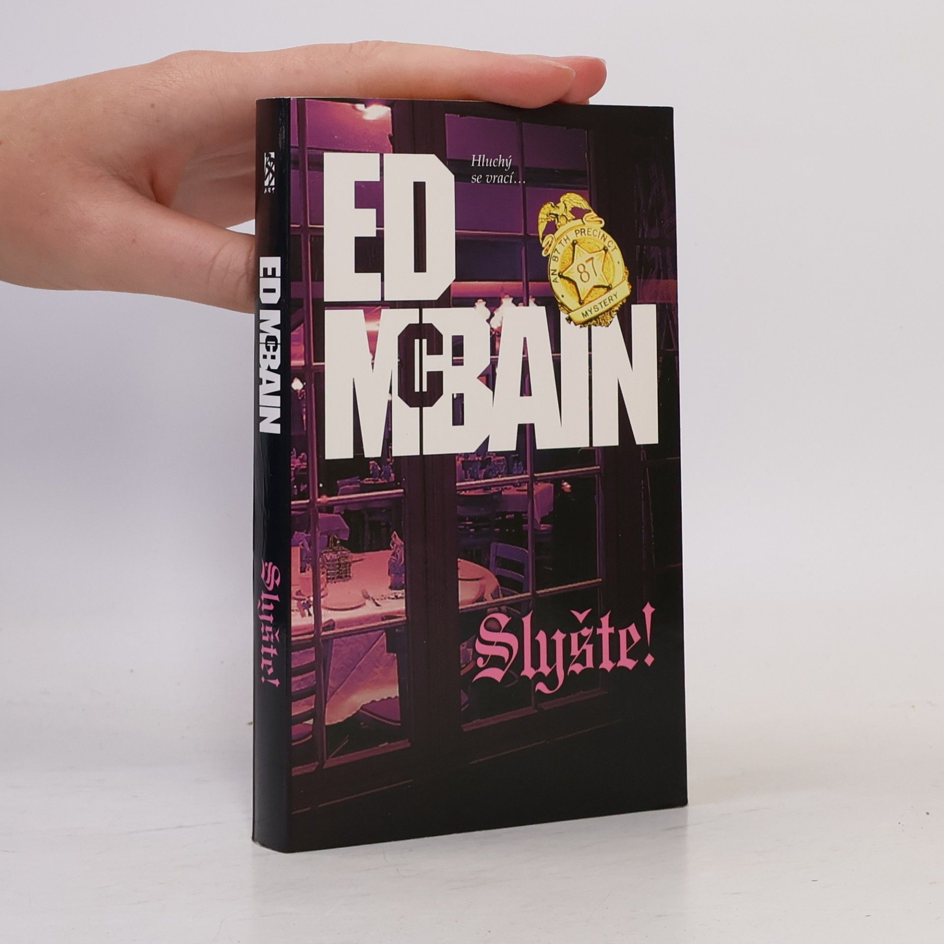 Ed McBain Slyšte! : román z 87. revíru