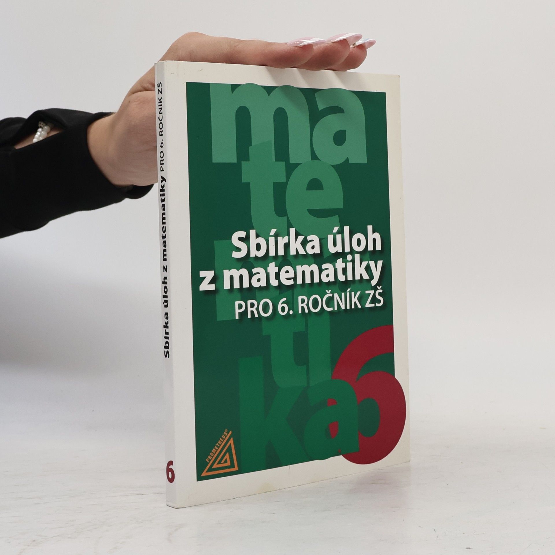 Věnceslava Väterová Sbírka úloh z matematiky pro 6. ročník ZŠ