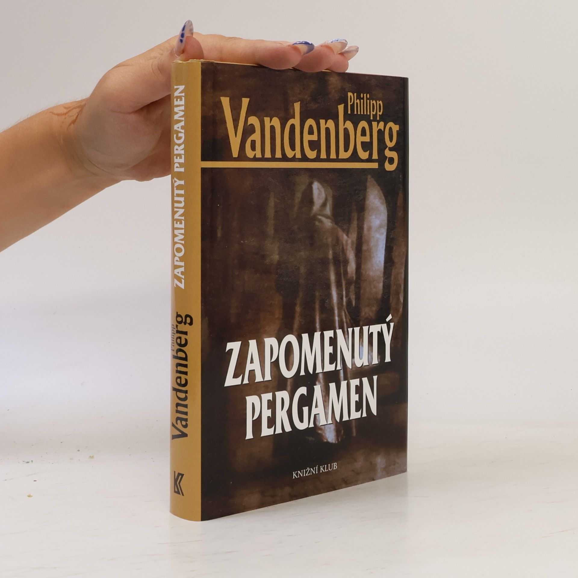 Philipp Vandenberg Zapomenutý pergamen