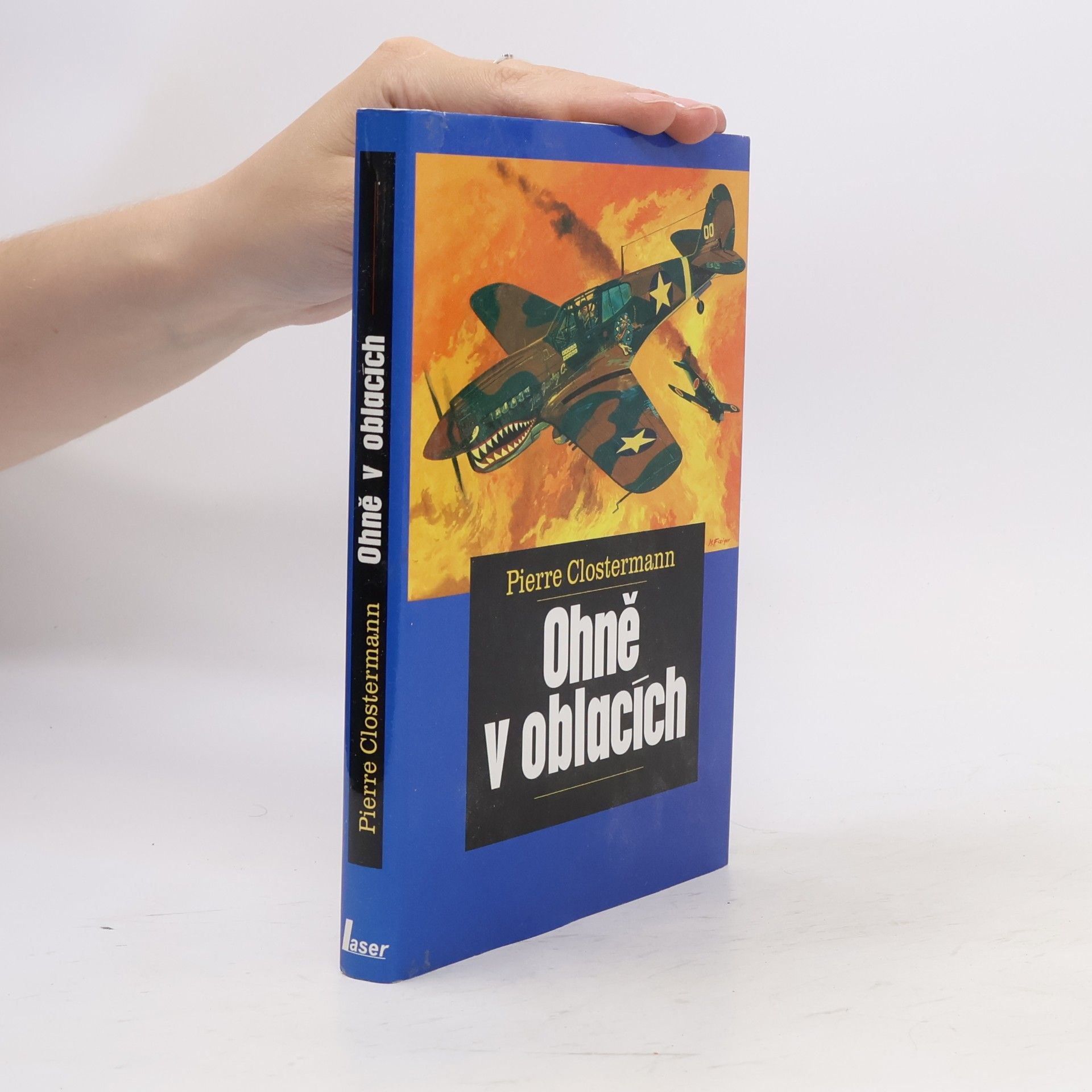 Pierre Clostermann Ohně v oblacích