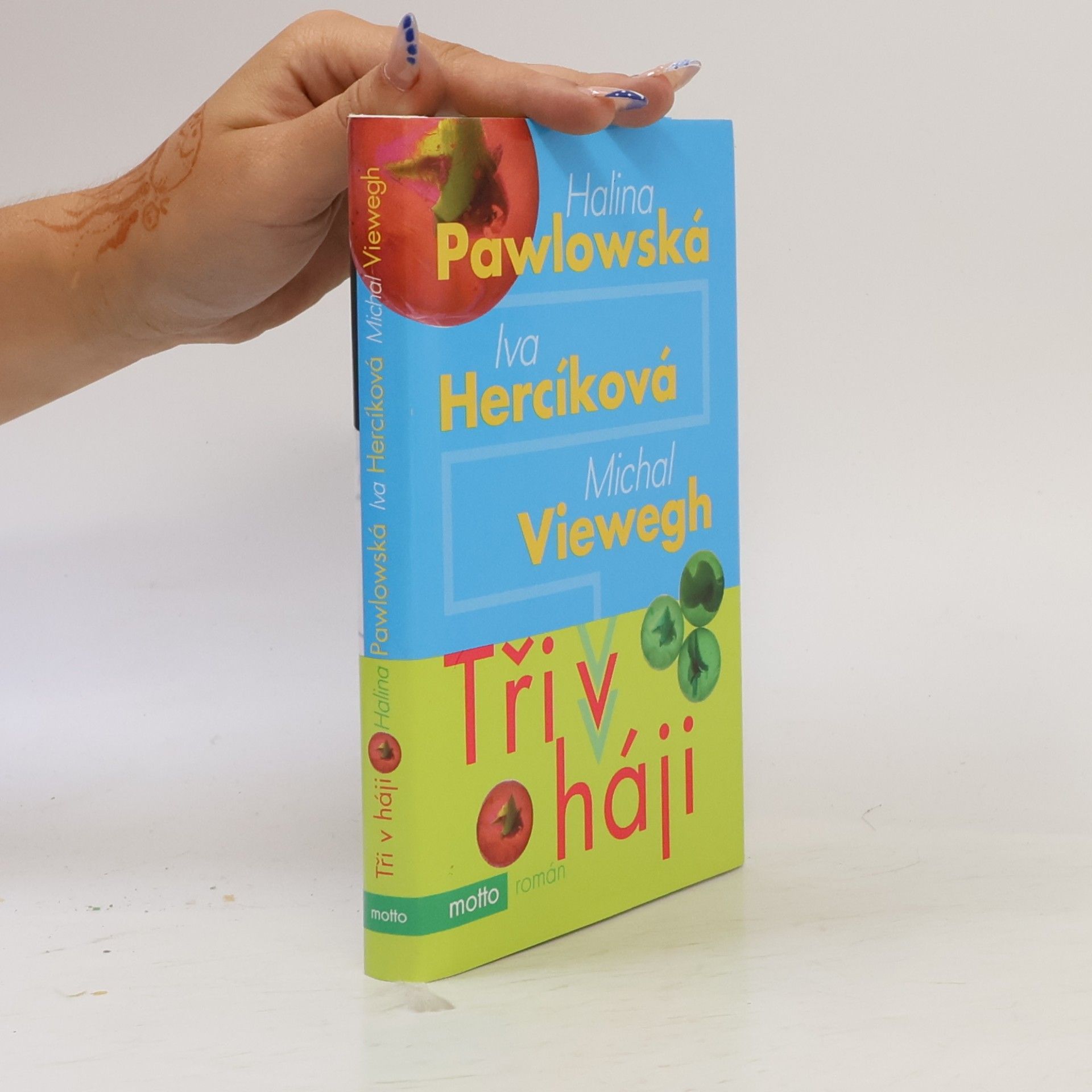 Halina Pawlowská Tři v háji