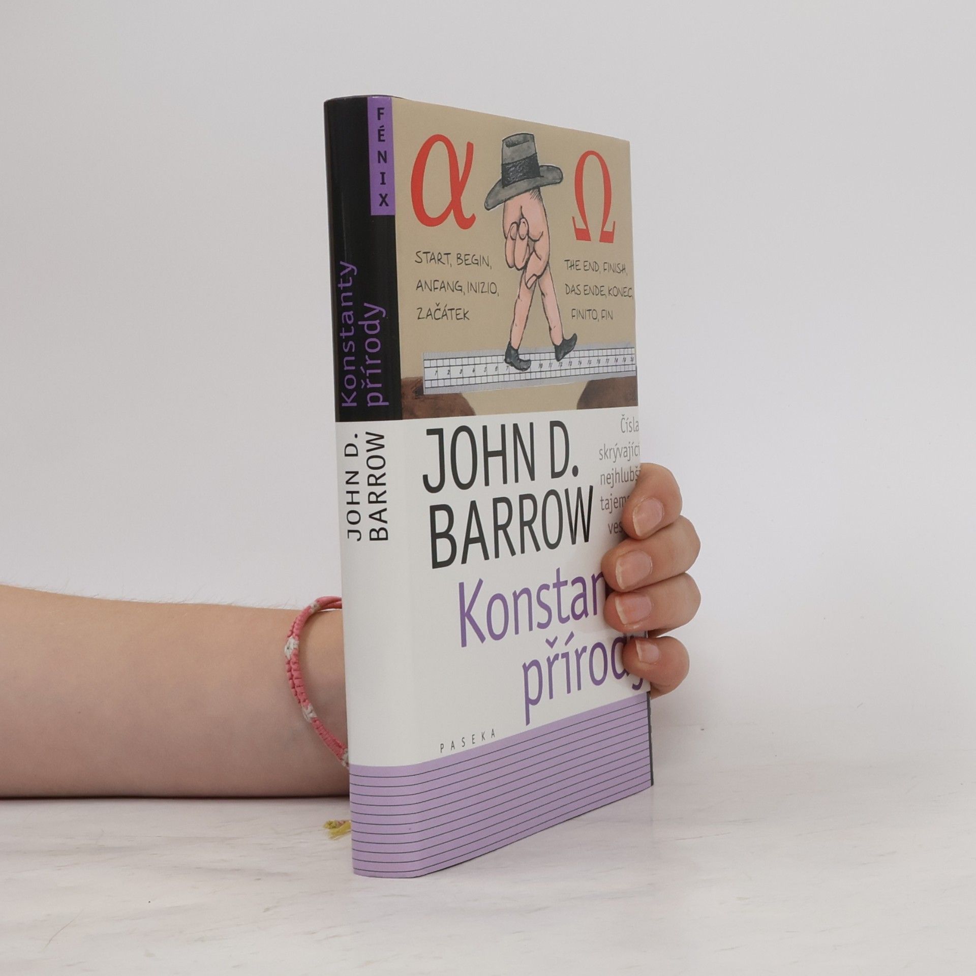 John D. Barrow Konstanty přírody : čísla skrývající nejhlubší tajemství vesmíru