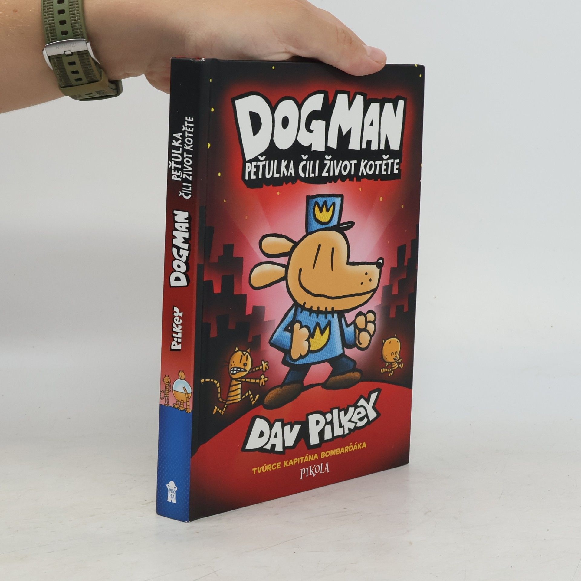 Dav Pilkey Dogman. Peťulka, čili, život kotěte