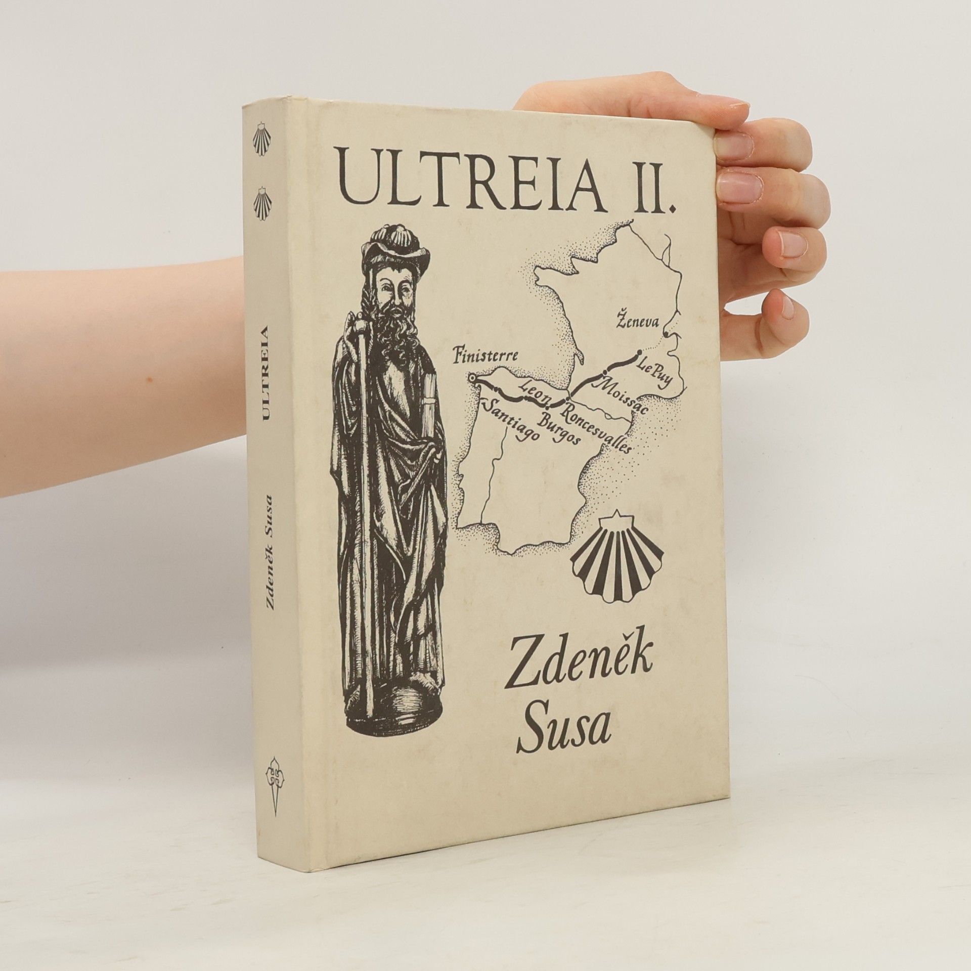 Zdeněk Susa Ultreia II. Od Loiry k Atlantiku