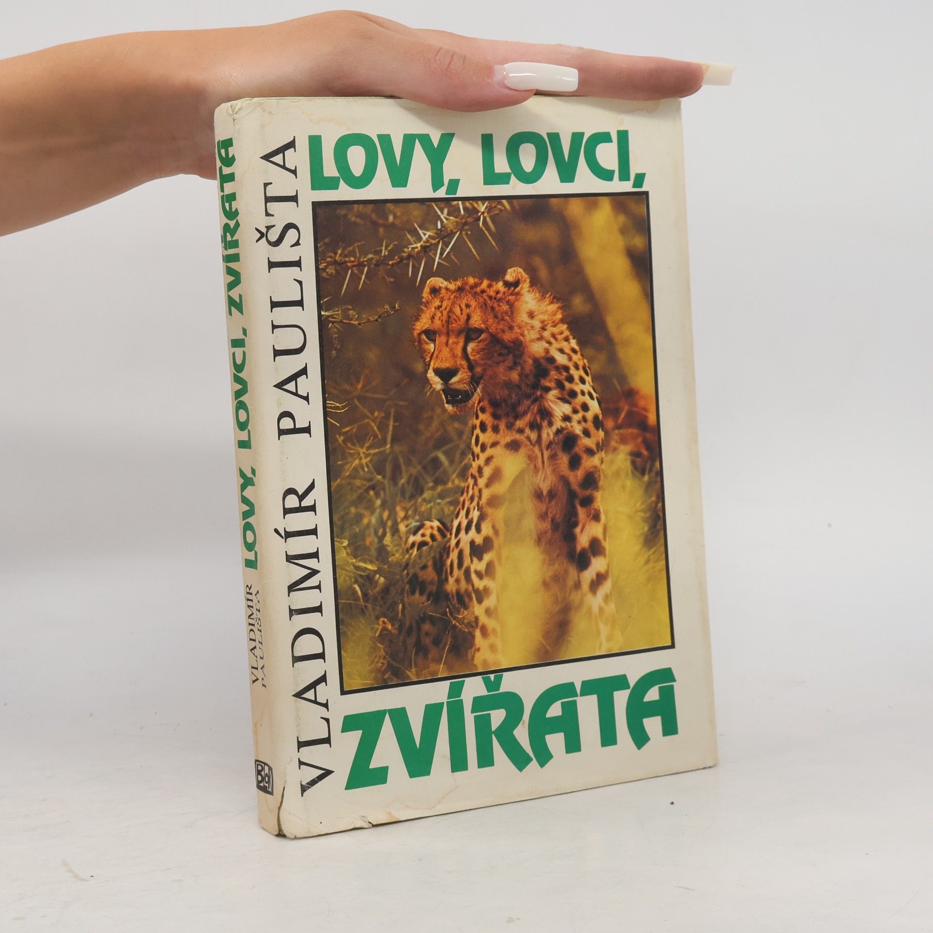 Vladimír Paulišta Lovy, lovci, zvířata