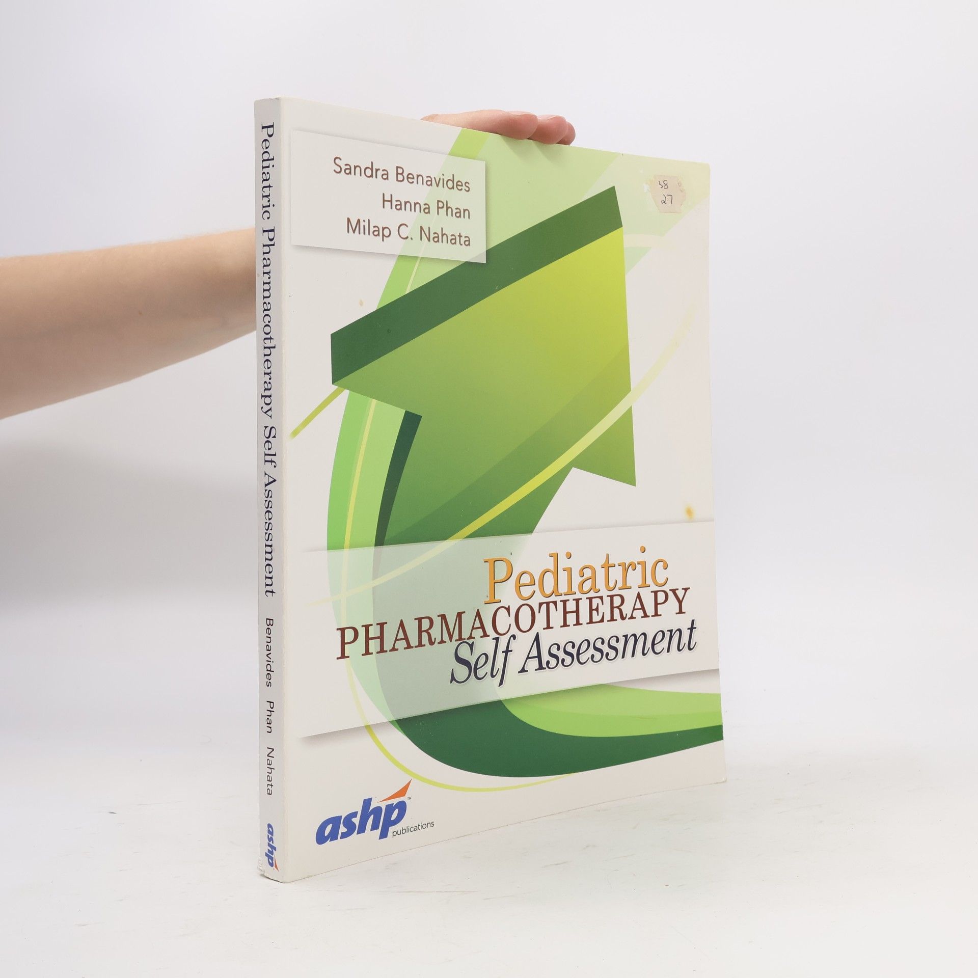Milap C. Nahata Pediatric Pharmacotherapy Self Assessment